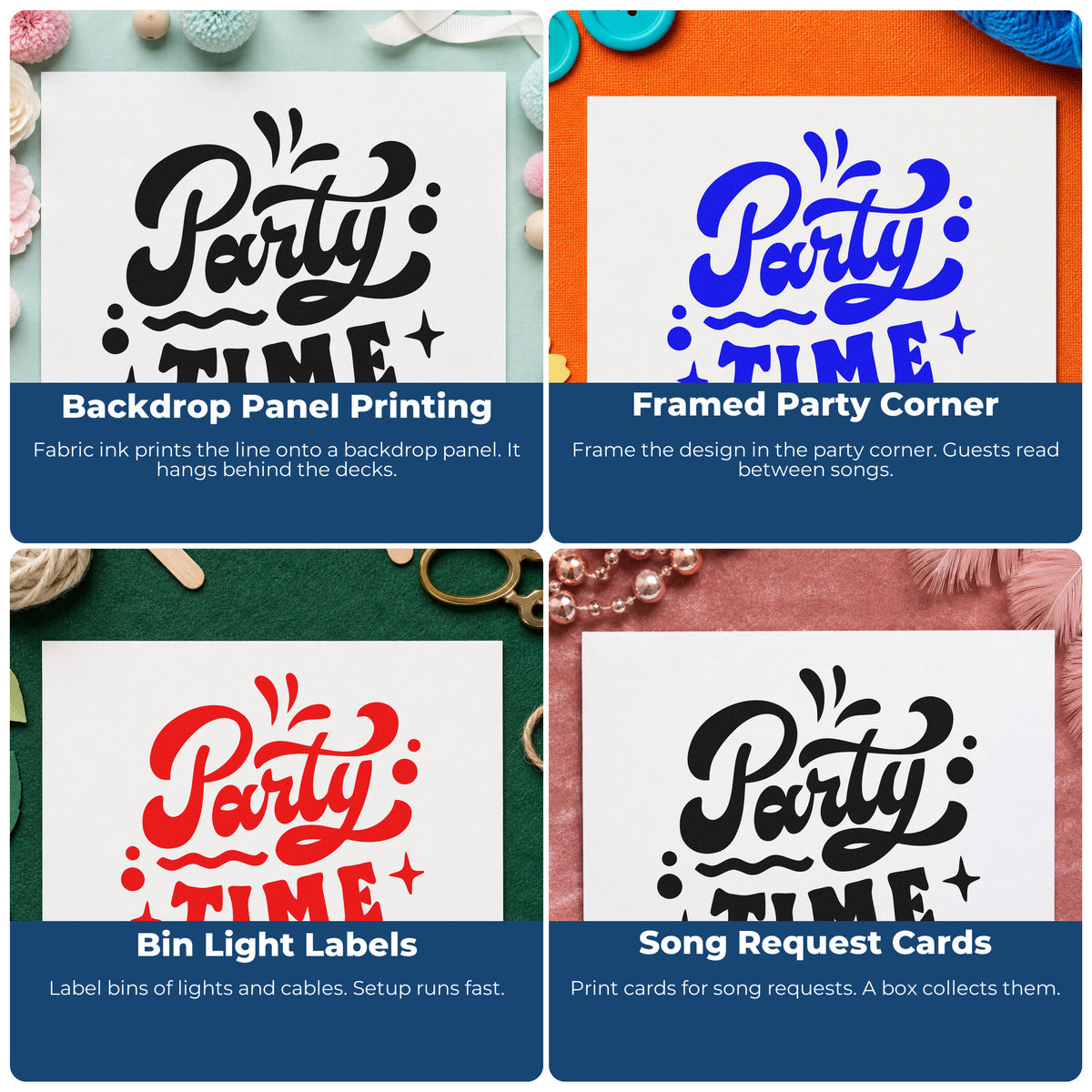 Four ways to use the Party Time Stamp – Self-Inking: backdrop panel printing, framed party corner, bin light labels and song request cards.