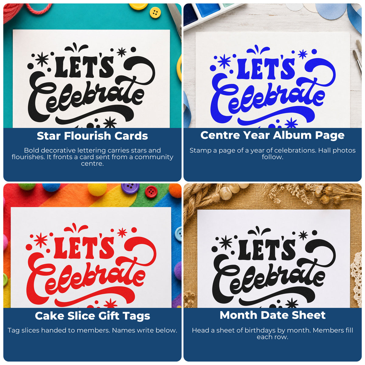 Four ways to use the Let's Celebrate Stars And Flourishes Wood Handle Stamp: star flourish cards, center year album page, cake slice gift tags and month date sheet.