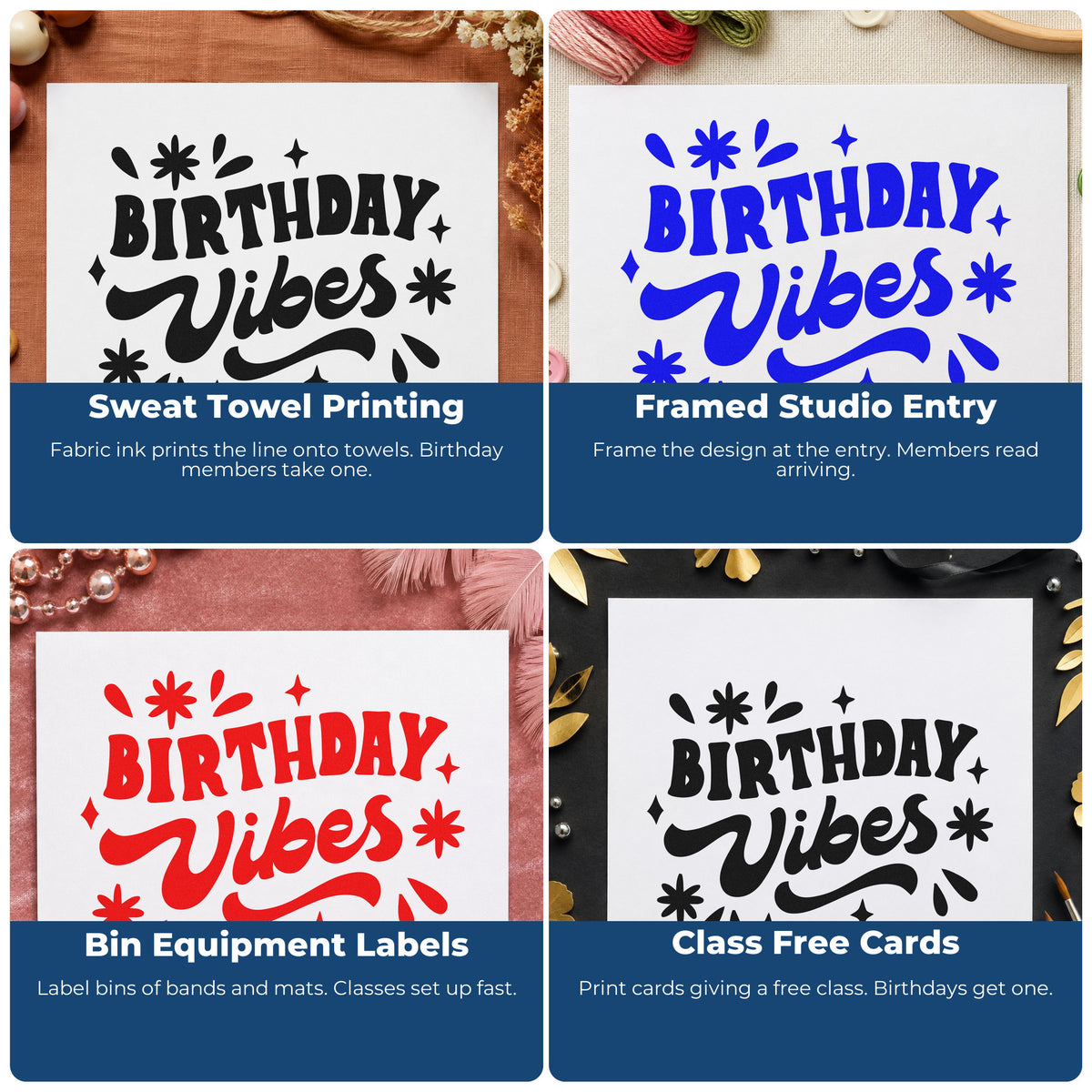 Four ways to use the Birthday Vibes Starburst Script Lettering Pre-Inked Stamp – Slim: sweat towel printing, framed studio entry, bin equipment labels and class free cards.