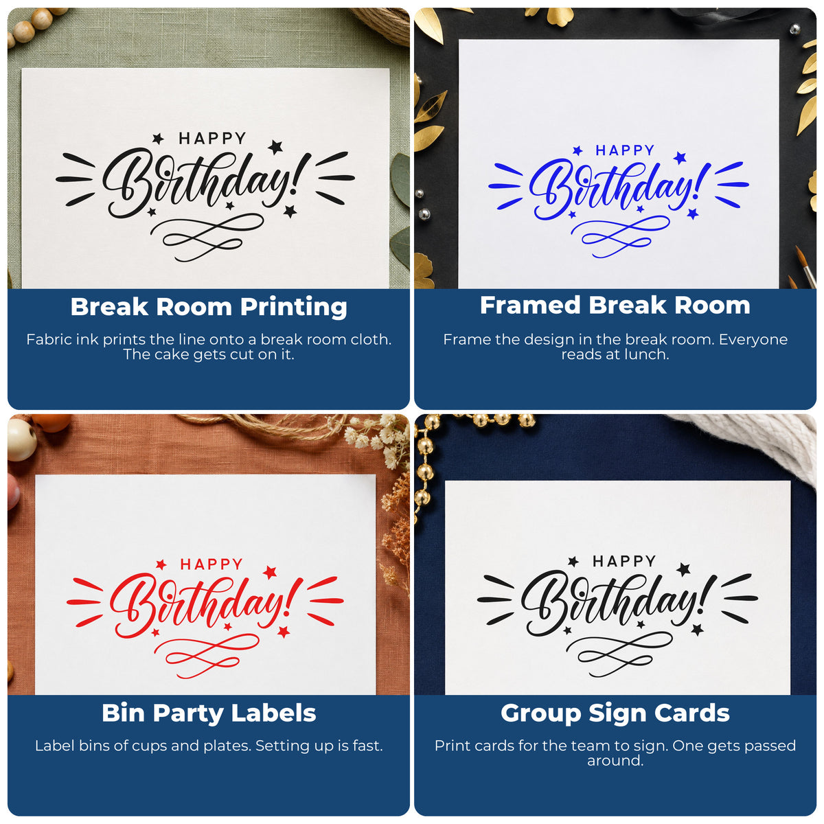 Four ways to use the Birthday Decorative Swirl Accent With Stars Pre-Inked Stamp – Slim: break room printing, framed break room, bin party labels and group sign cards.
