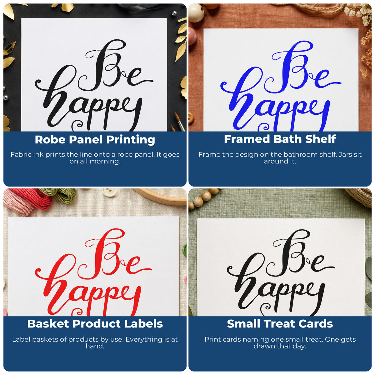 Four ways to use the Be Happy Flowing Script Premium Wood-Mounted Stamp - Vintage Pro: robe panel printing, framed bath shelf, basket product labels and small treat cards.