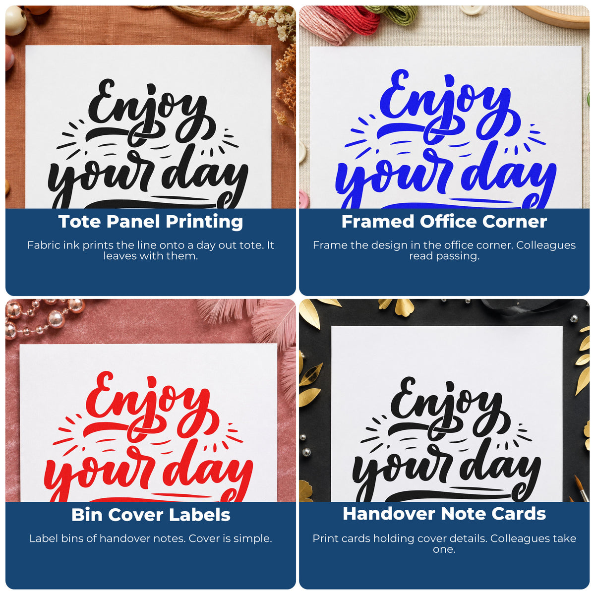 Four ways to use the Enjoy Your Day Script Slim Pre-Inked Stamp: tote panel printing, framed office corner, bin cover labels and handover note cards.