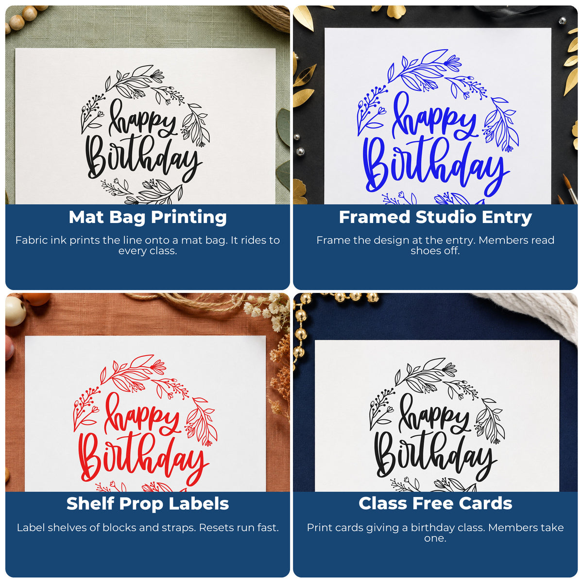 Four ways to use the Self-Inking Birthday Wishes Leafy Wreath Stamp: mat bag printing, framed studio entry, shelf prop labels and class free cards.