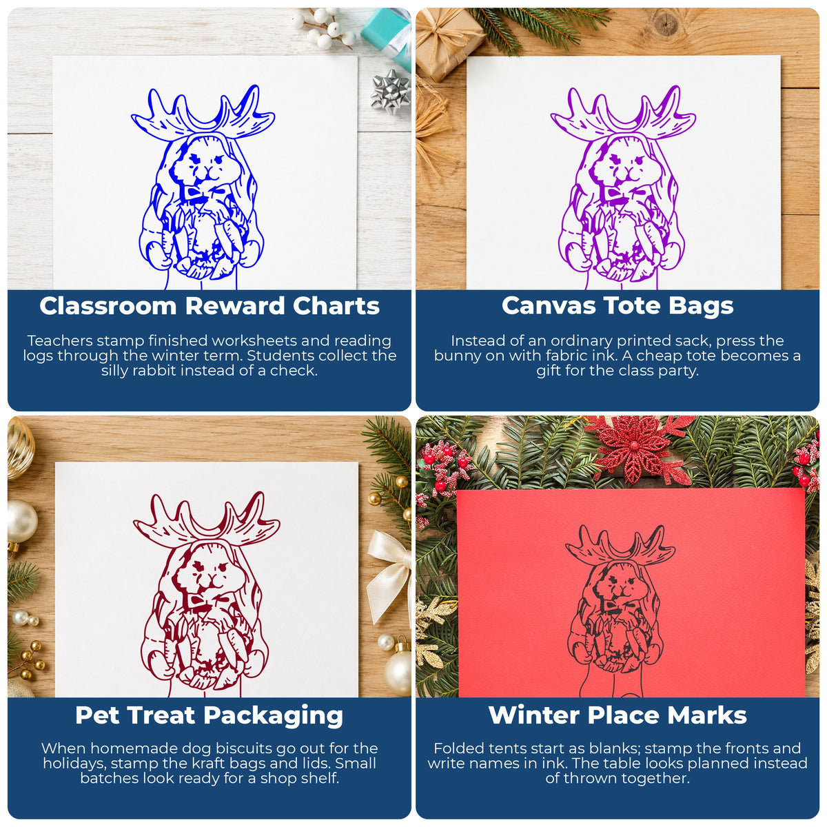 Bunny in Reindeer Costume Rubber Stamp project ideas: Classroom Reward Charts, Canvas Tote Bags, Pet Treat Packaging and Winter Place Marks.