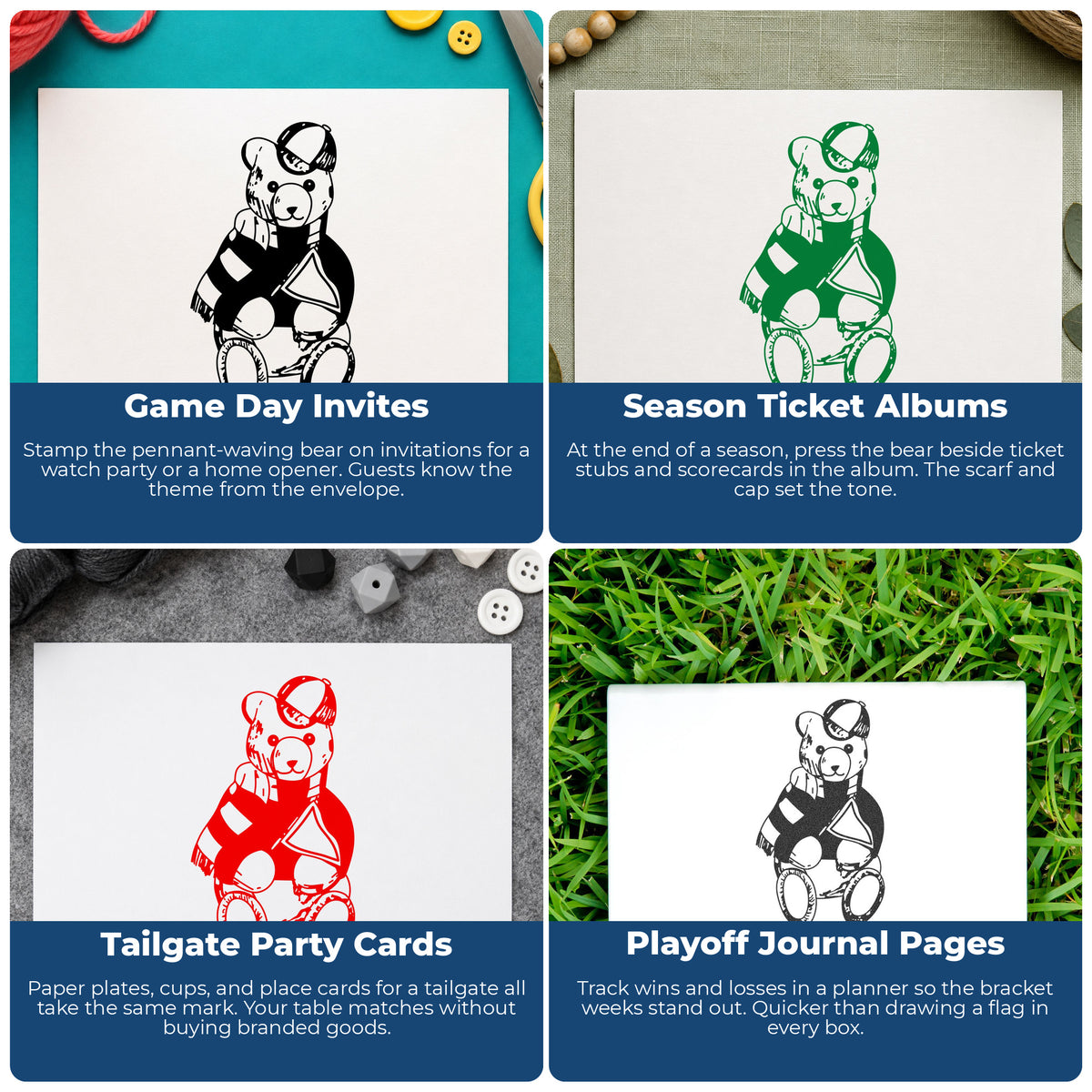Sports Fan Bear with Pennant Rubber Stamp project ideas: Game Day Invites, Season Ticket Albums, Tailgate Party Cards and Playoff Journal Pages.
