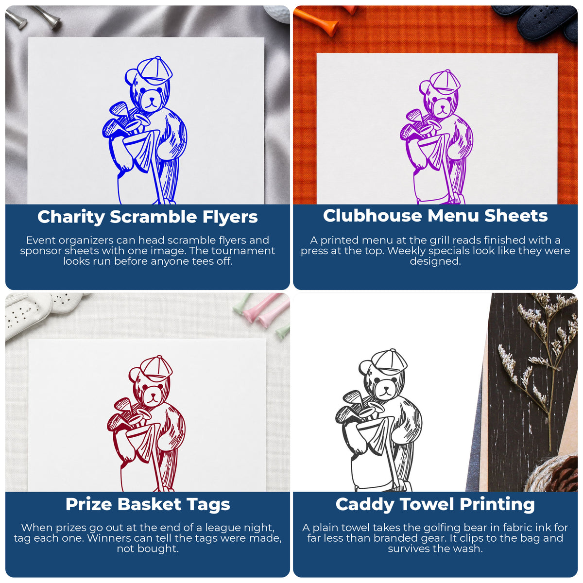Golf Bear with Clubs Rubber Stamp project ideas: Charity Scramble Flyers, Clubhouse Menu Sheets, Prize Basket Tags and Caddy Towel Printing.
