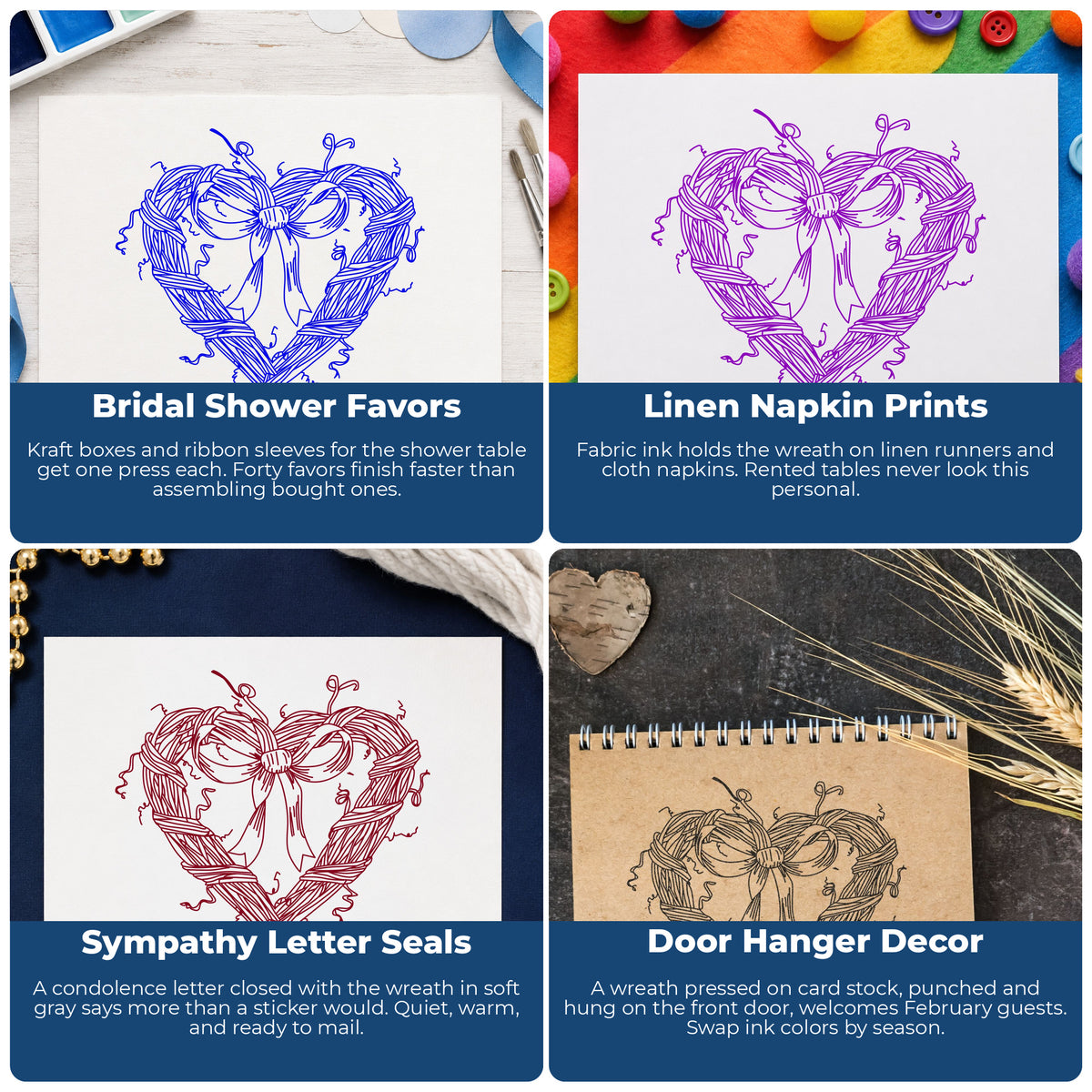 Heart Wreath with Bow Rubber Stamp project ideas: Bridal Shower Favors, Linen Napkin Prints, Sympathy Letter Seals and Door Hanger Decor.