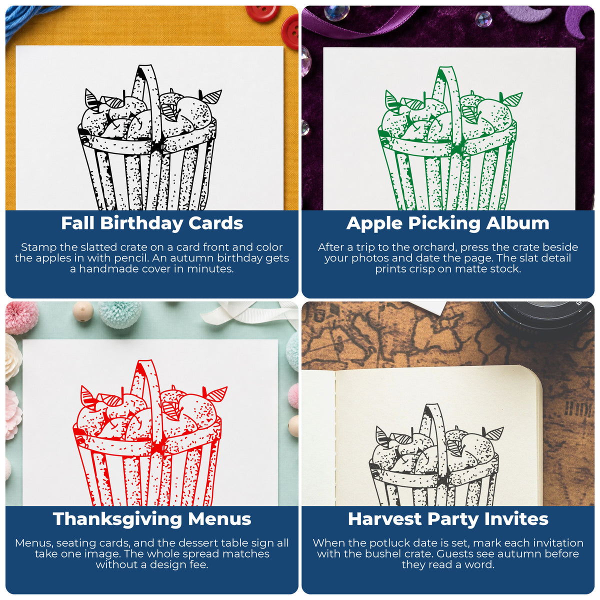 Slatted Apple Basket Rubber Stamp project ideas: Fall Birthday Cards, Apple Picking Album, Thanksgiving Menus and Harvest Party Invites.