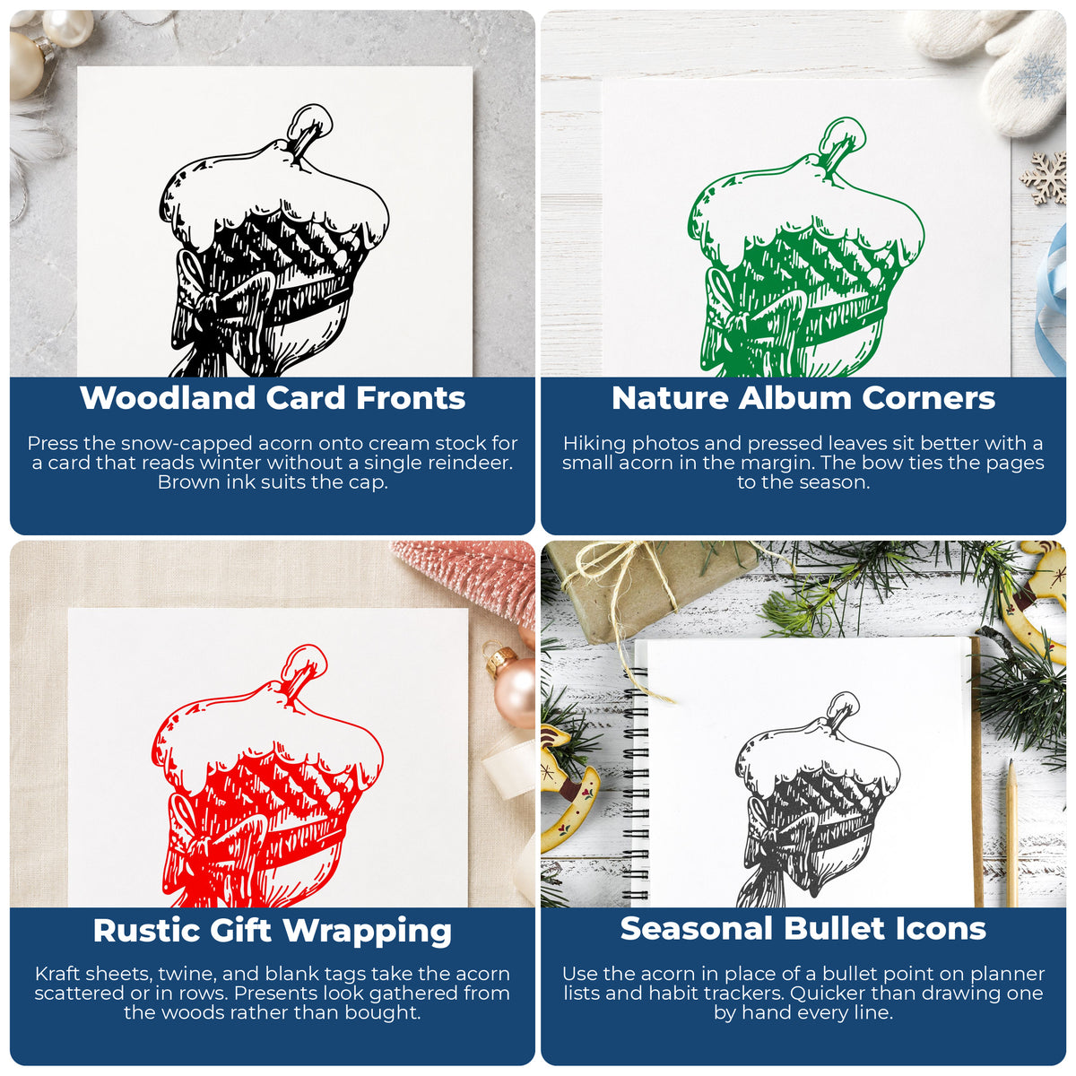 Snowy Acorn with Bow Christmas Rubber Stamp project ideas: Woodland Card Fronts, Nature Album Corners, Rustic Gift Wrapping and Seasonal Bullet Icons.