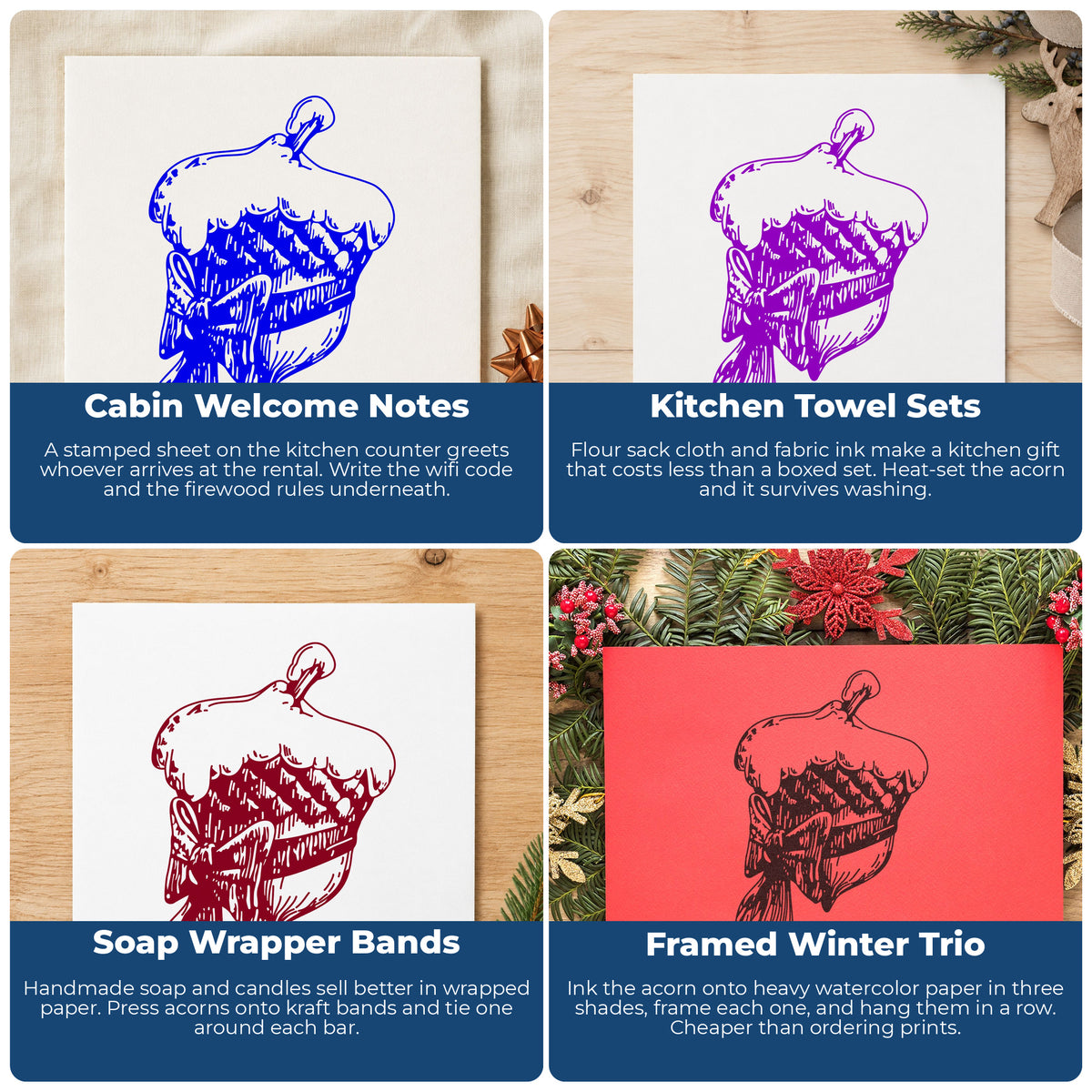 Snowy Acorn with Bow Christmas Rubber Stamp project ideas: Cabin Welcome Notes, Kitchen Towel Sets, Soap Wrapper Bands and Framed Winter Trio.