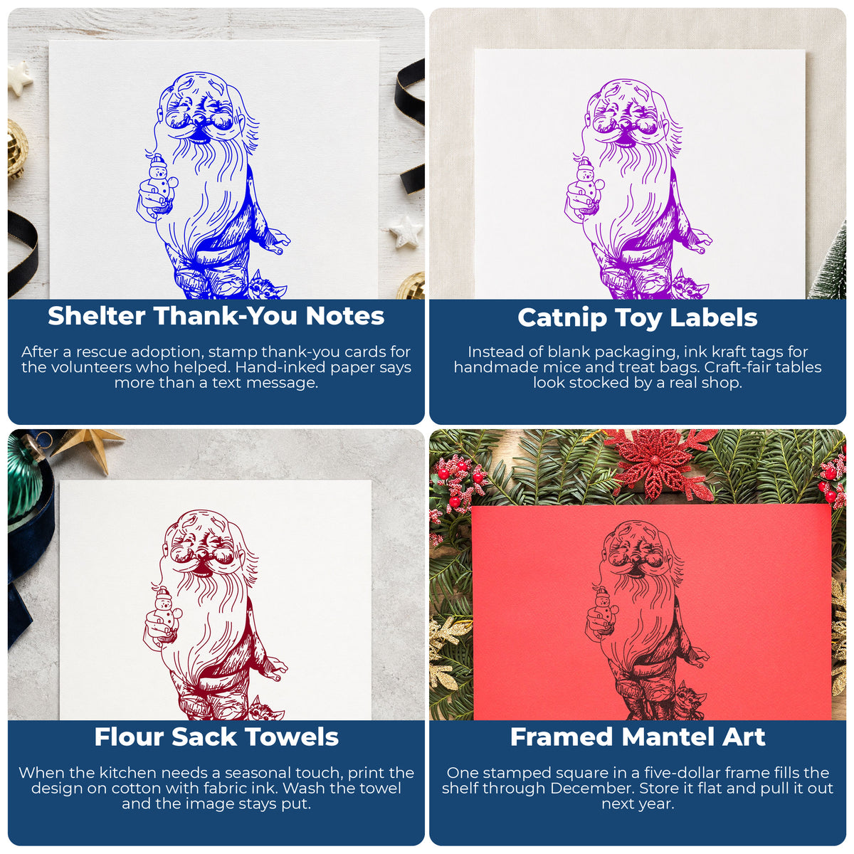 Santa with Kitten and Snowman Rubber Stamp project ideas: Shelter Thank-You Notes, Catnip Toy Labels, Flour Sack Towels and Framed Mantel Art.