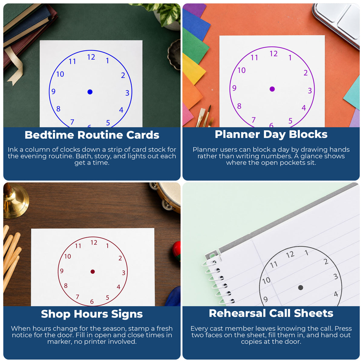 Blank Clock Face Rubber Stamp project ideas: Bedtime Routine Cards, Planner Day Blocks, Shop Hours Signs and Rehearsal Call Sheets.
