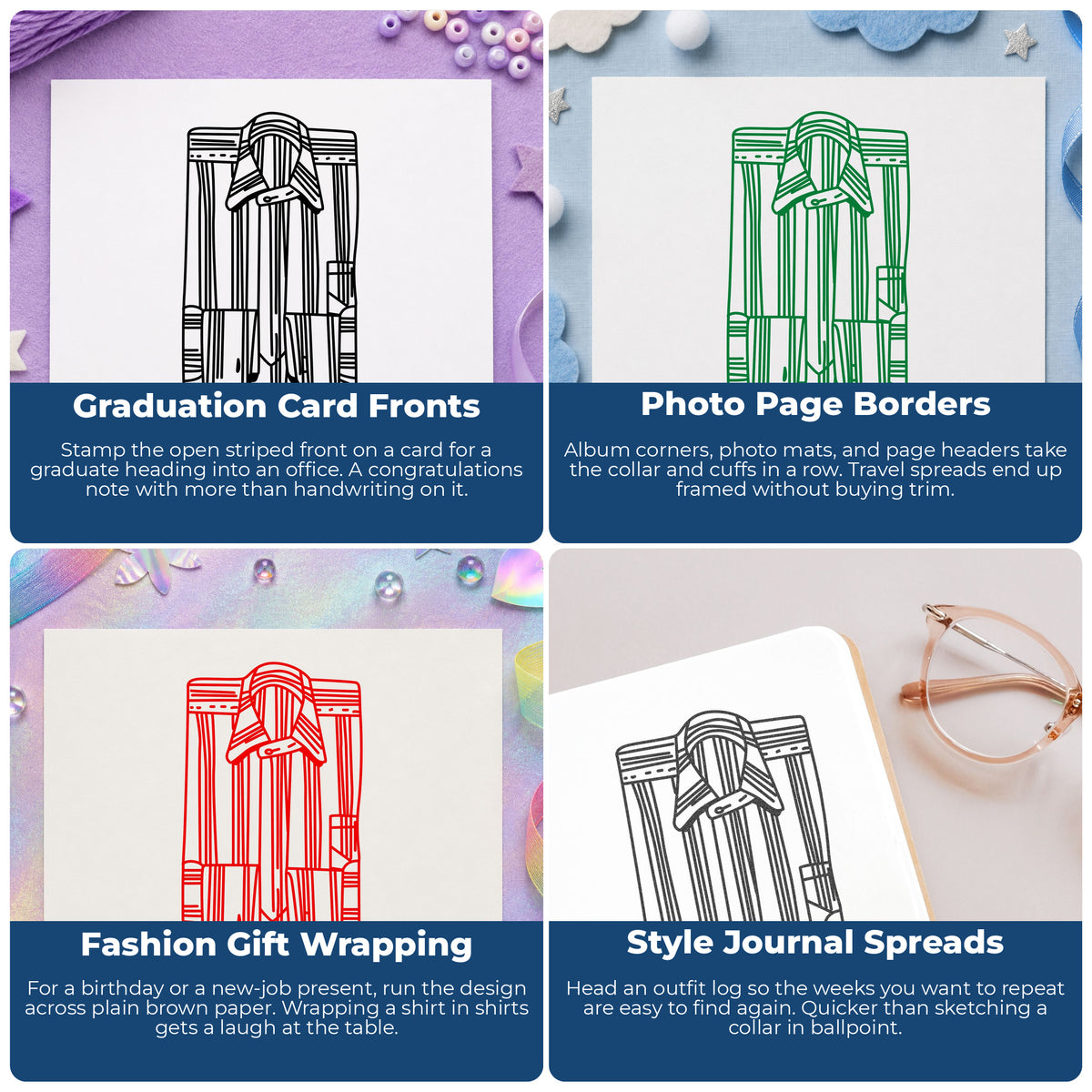 Open Striped Shirt Front Rubber Stamp project ideas: Graduation Card Fronts, Photo Page Borders, Fashion Gift Wrapping and Style Journal Spreads.