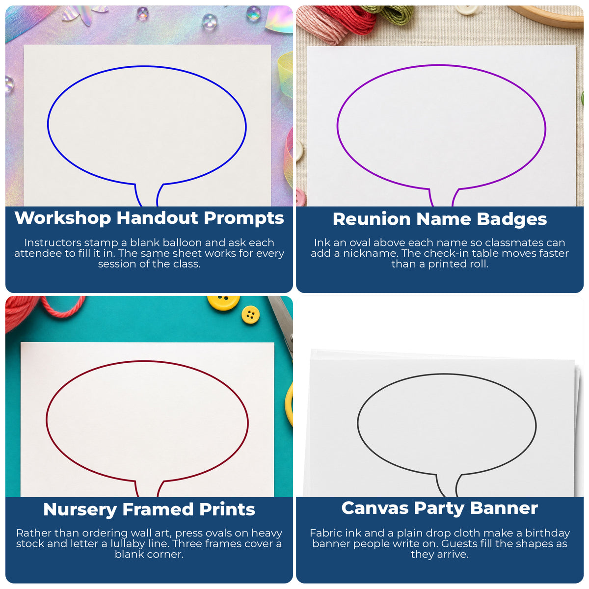 Left Oval Thought Bubble Rubber Stamp Large project ideas: Workshop Handout Prompts, Reunion Name Badges, Nursery Framed Prints and Canvas Party Banner.