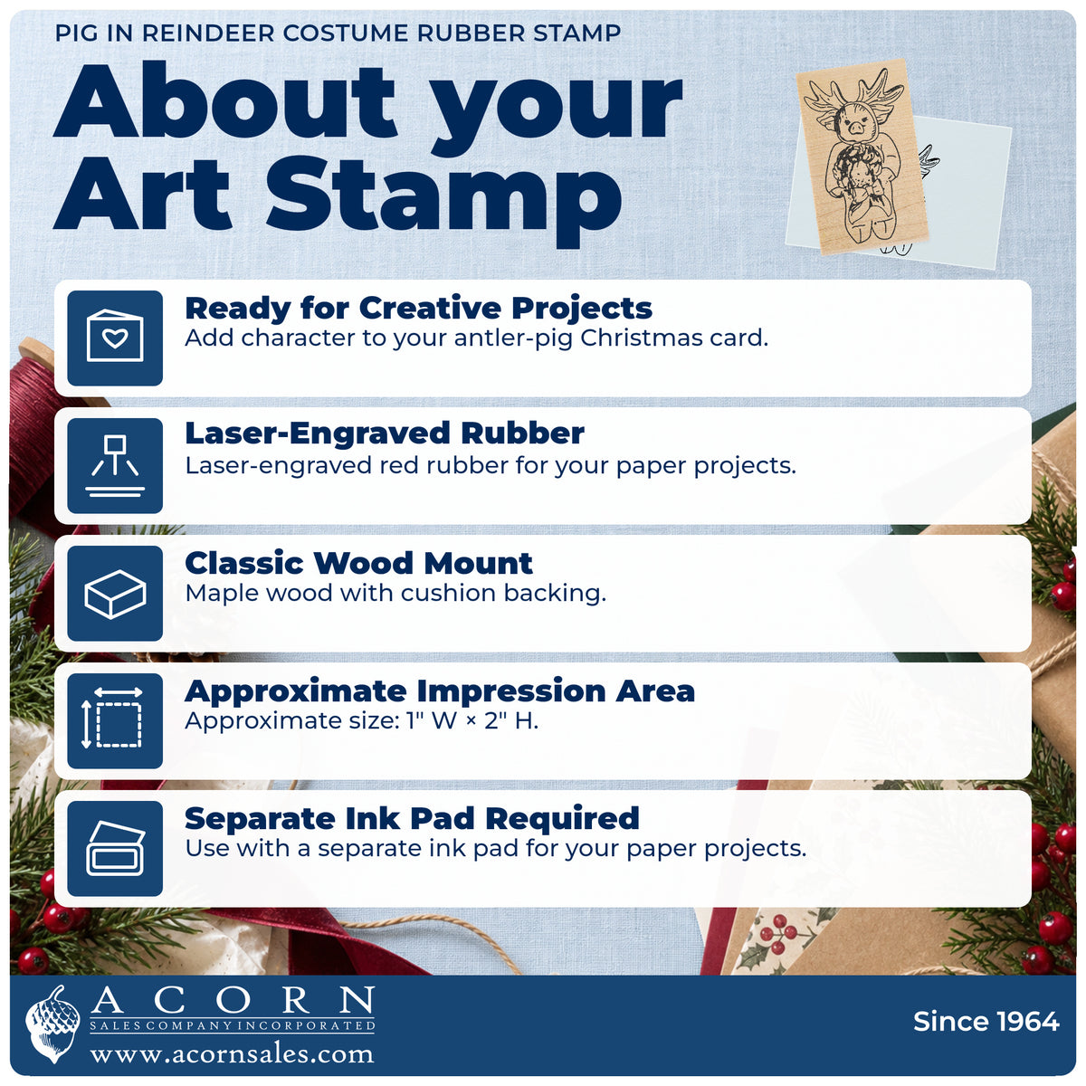 Pig in Reindeer Costume Rubber Stamp feature guide covering the wood mount, rubber construction, approximate size and separate ink pad.