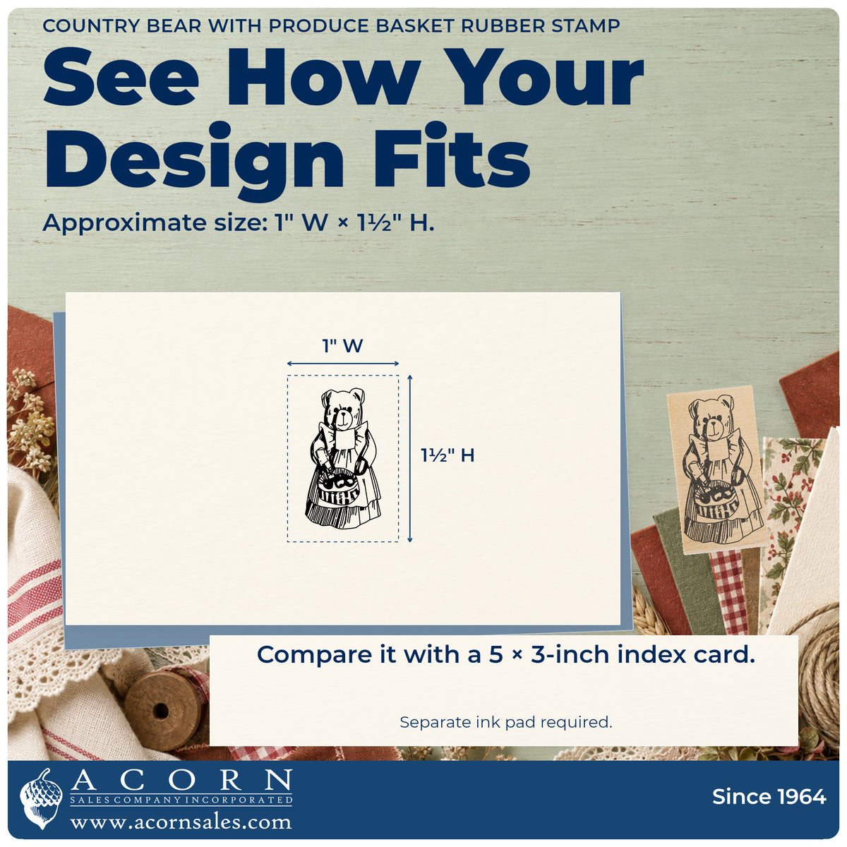 Country Bear with Produce Basket Rubber Stamp impression-size guide showing the design on a paper reference with dimension labels.