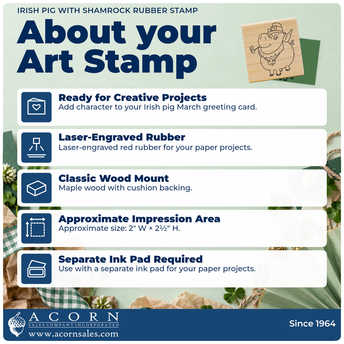 Irish Pig with Shamrock Rubber Stamp feature guide covering the wood mount, rubber construction, approximate size and separate ink pad.