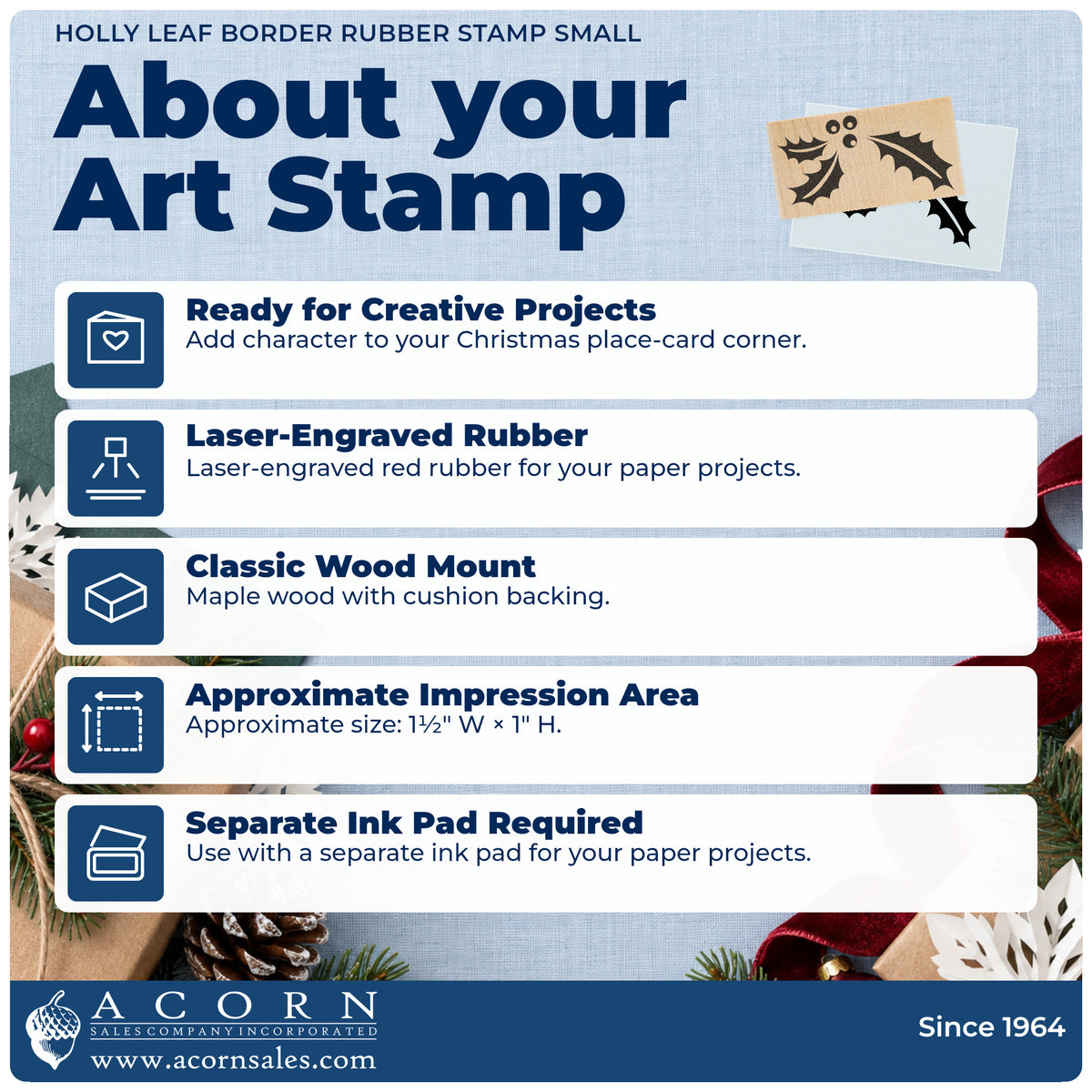 Holly Leaf Border Rubber Stamp Small feature guide covering the wood mount, rubber construction, approximate size and separate ink pad.