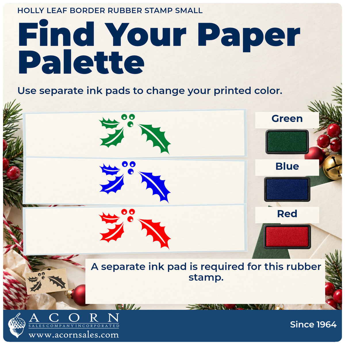 Holly Leaf Border Rubber Stamp Small ink-color infographic comparing three single-color impressions and a separate ink pad.