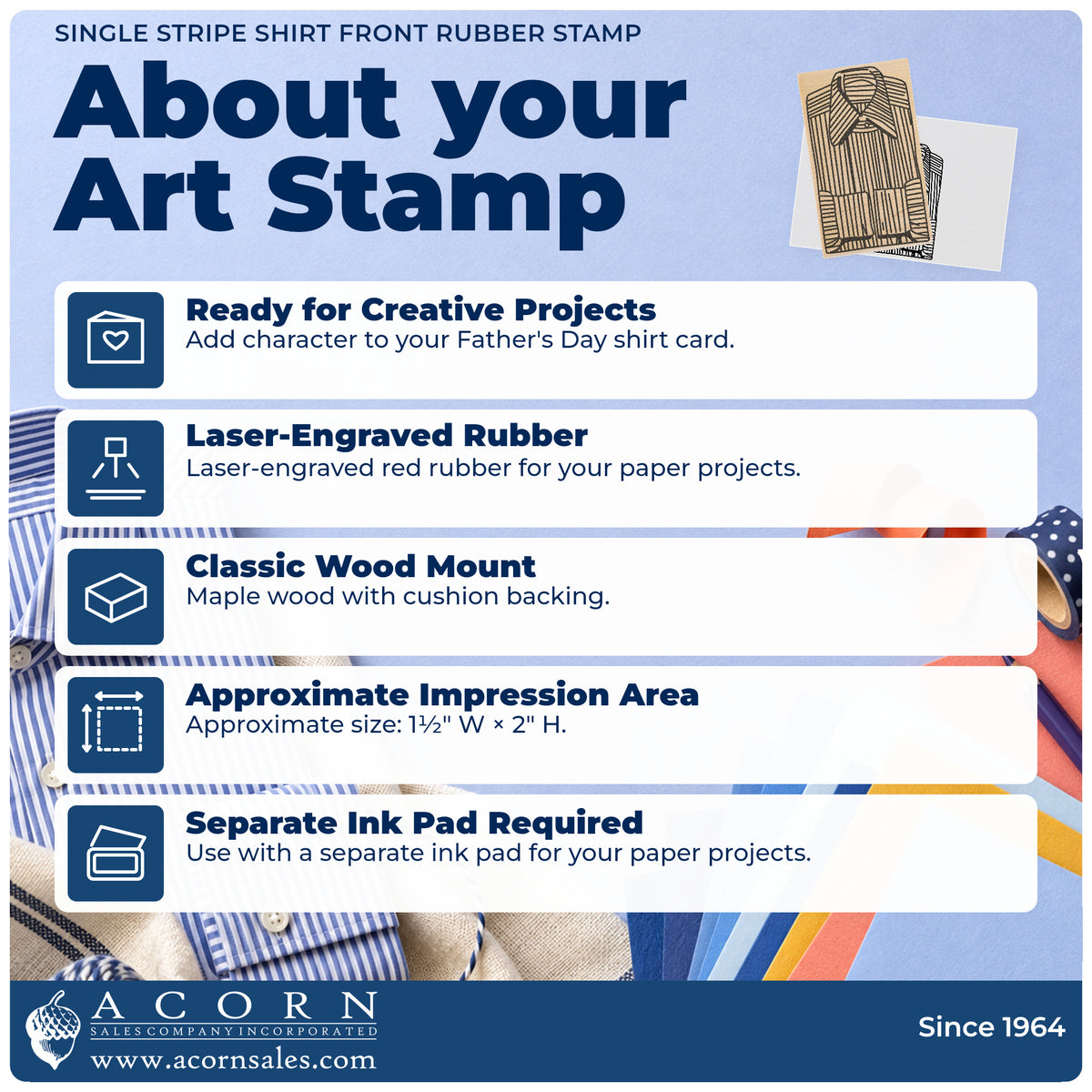 Single Stripe Shirt Front Rubber Stamp feature guide covering the wood mount, rubber construction, approximate size and separate ink pad.