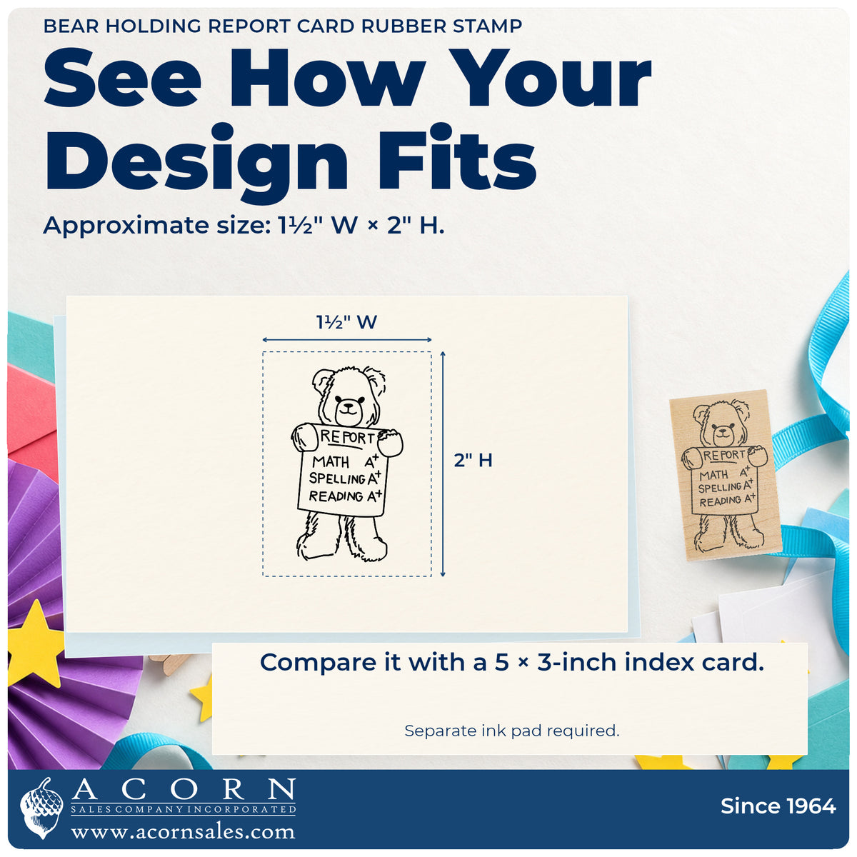 Bear Holding Report Card Rubber Stamp impression-size guide showing the design on a paper reference with dimension labels.