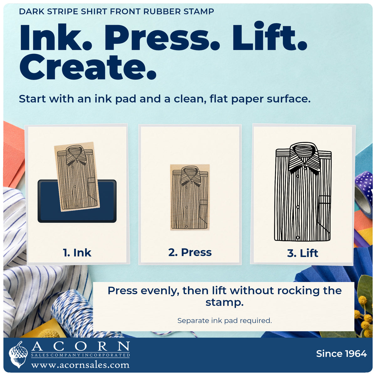 Dark Stripe Shirt Front Rubber Stamp stamping guide illustrating how to ink, press and lift the stamp.