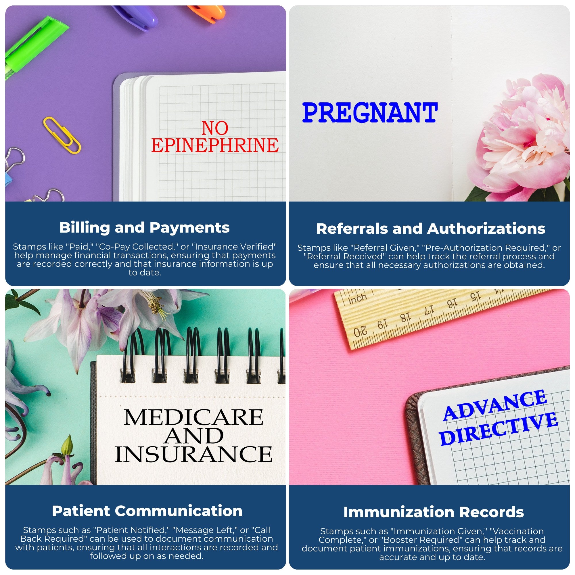 Medical insurance billing, referrals, patient communication, immunization records, and advance directive stamps; no epinephrine note.