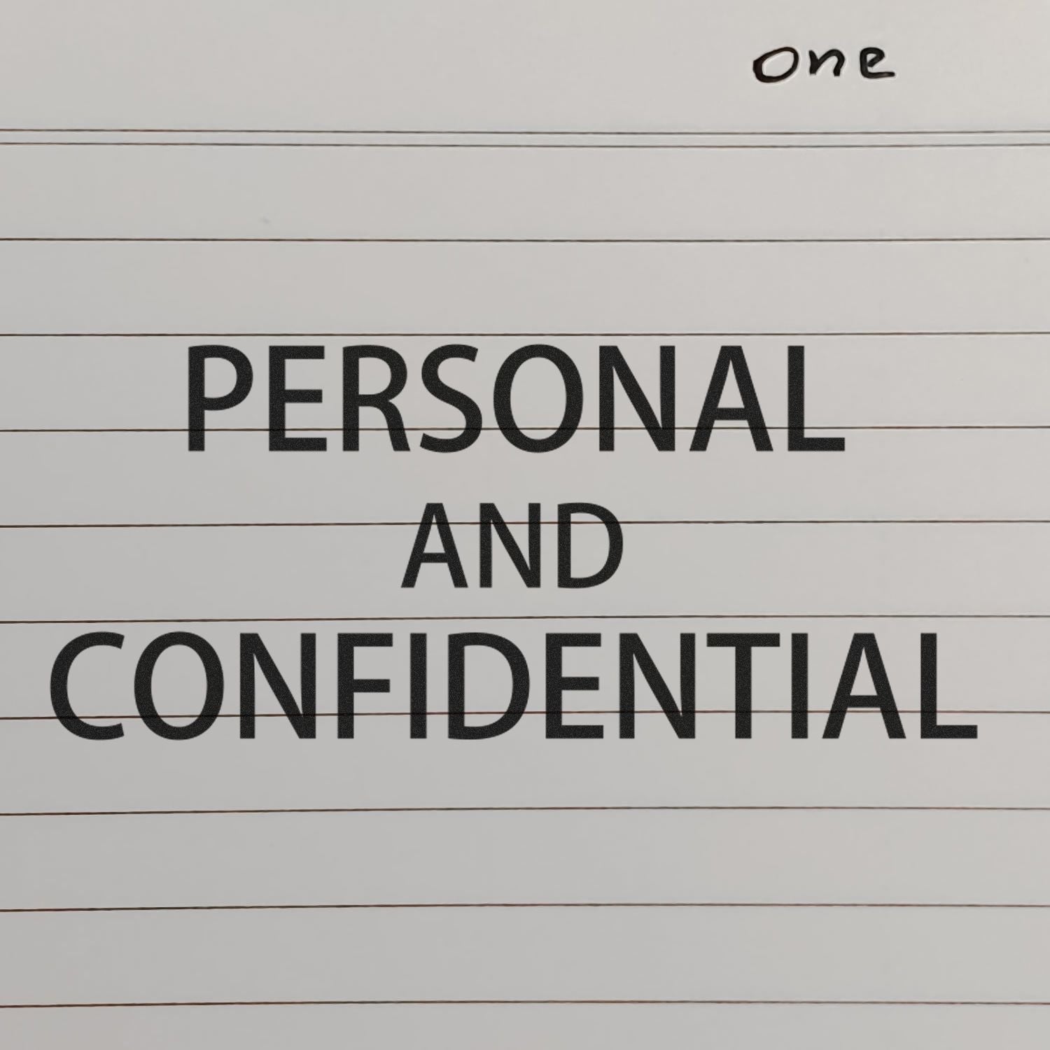 Personal and Confidential text on a lined note, emphasizing privacy and secure handling of documents.