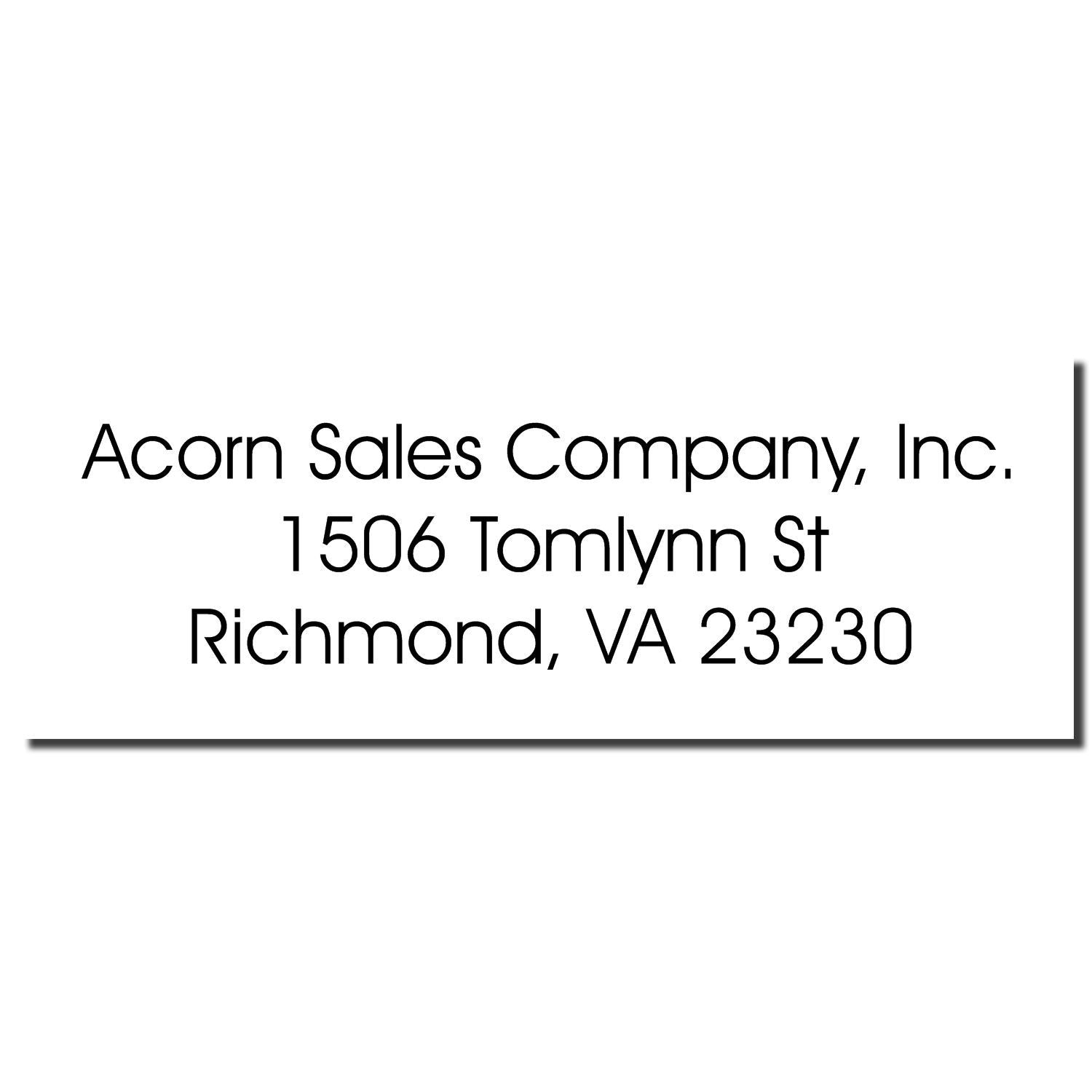 Custom rubber stamp for Acorn Sales Company, Inc., 1506 Tomlynn St, Richmond, VA 23230.