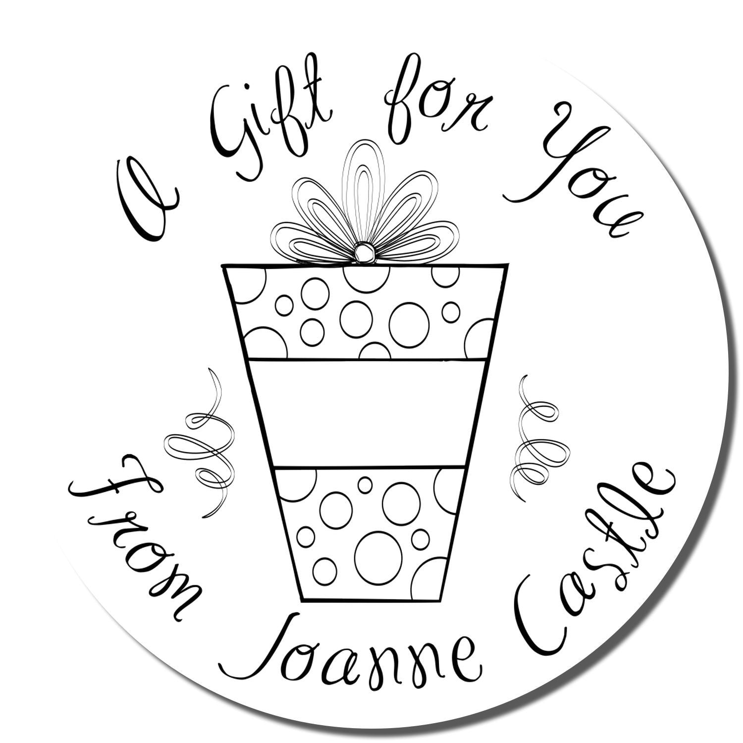 Custom rubber stamp design with gift box illustration and script text reading A Gift for You from Joanne.