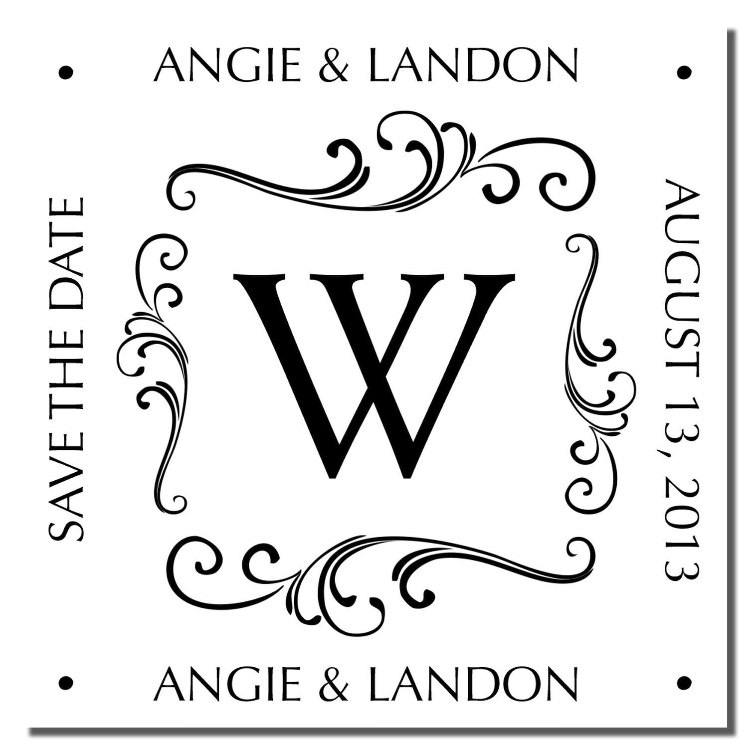 Personalized wedding rubber stamp with monogram W, Angie & Landon, and Save the Date August 13, 2013.