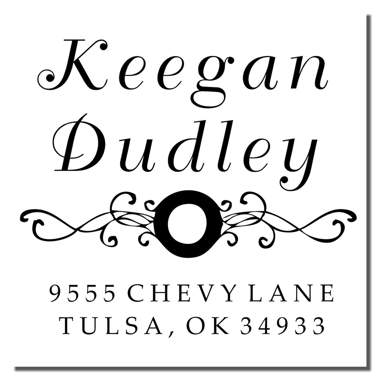 Elegant custom return address rubber stamp for Keegan Dudley, 9555 Chevy Lane, Tulsa, OK 34933.