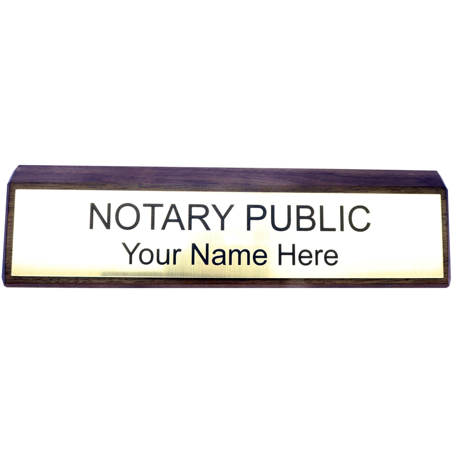 Custom Notary Public nameplate sign with Your Name Here on a white background.