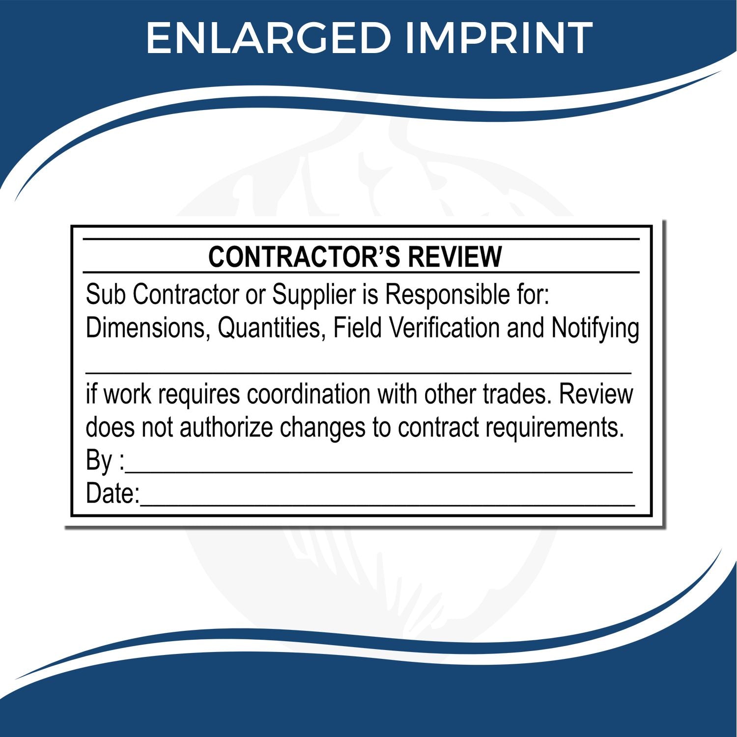 Construction contractors review enlarged imprint form with dimensions, field verification, subcontractor responsibility, and date signature lines.