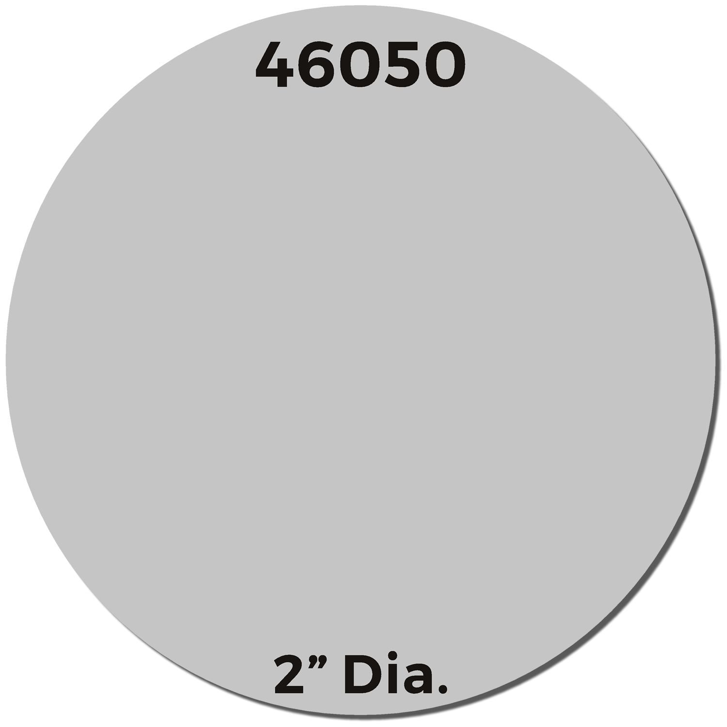 Gray 2-inch diameter 46050 circular disc with bold black label text.