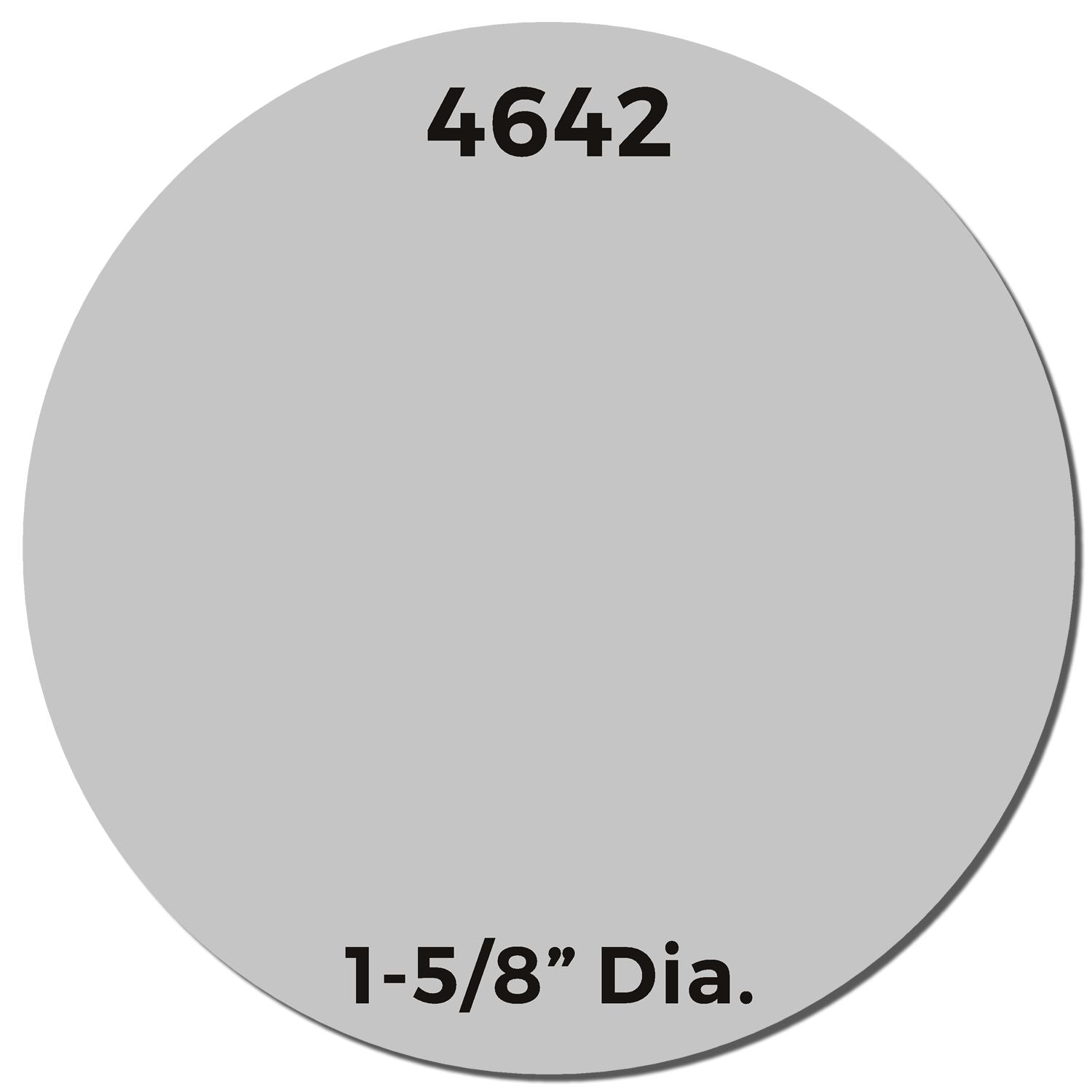 Gray 1-5/8-inch diameter circular disc labeled 4642, product size reference image.