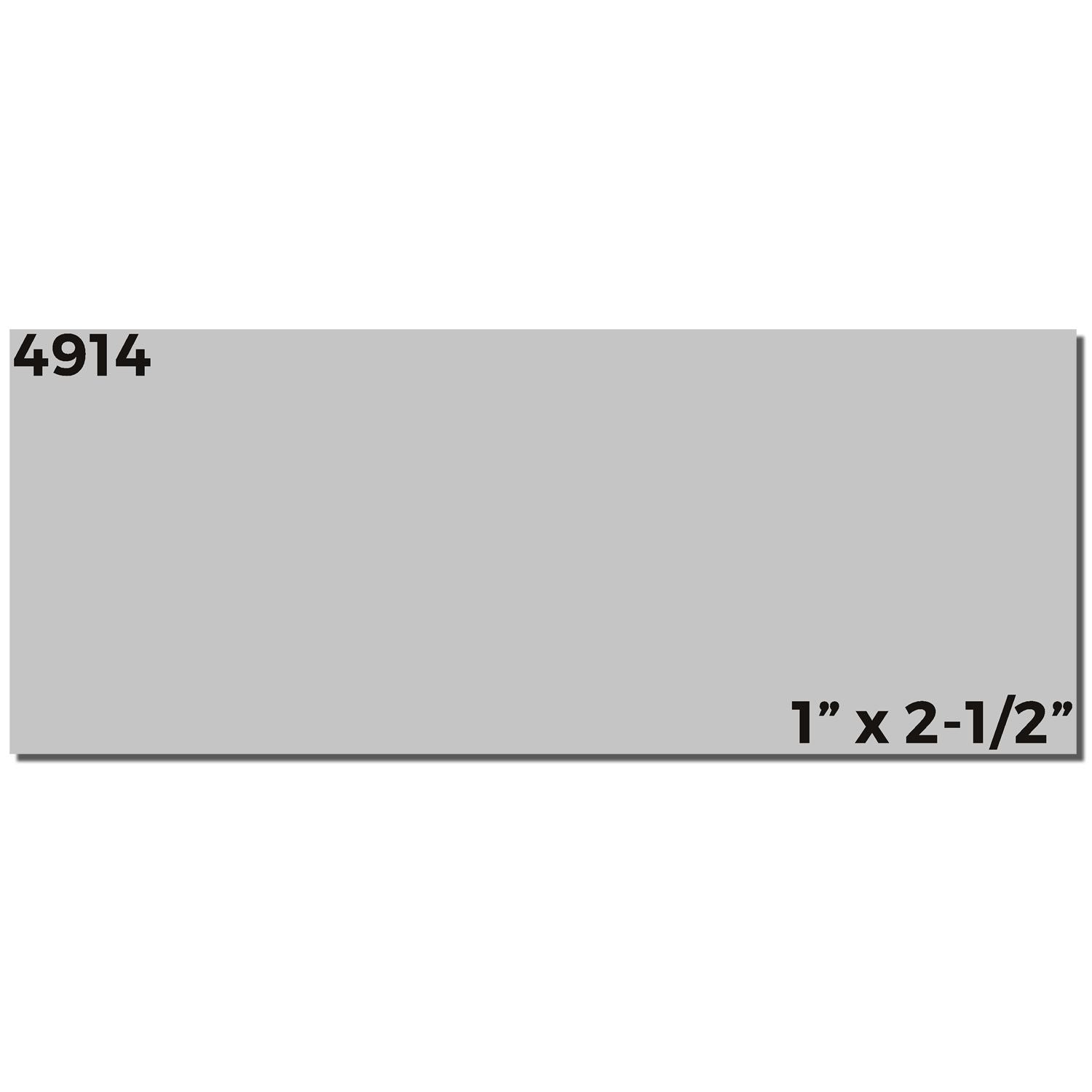 Gray rectangular sample card labeled 4914, 1 x 2-1/2 inches, with black text on a white background.
