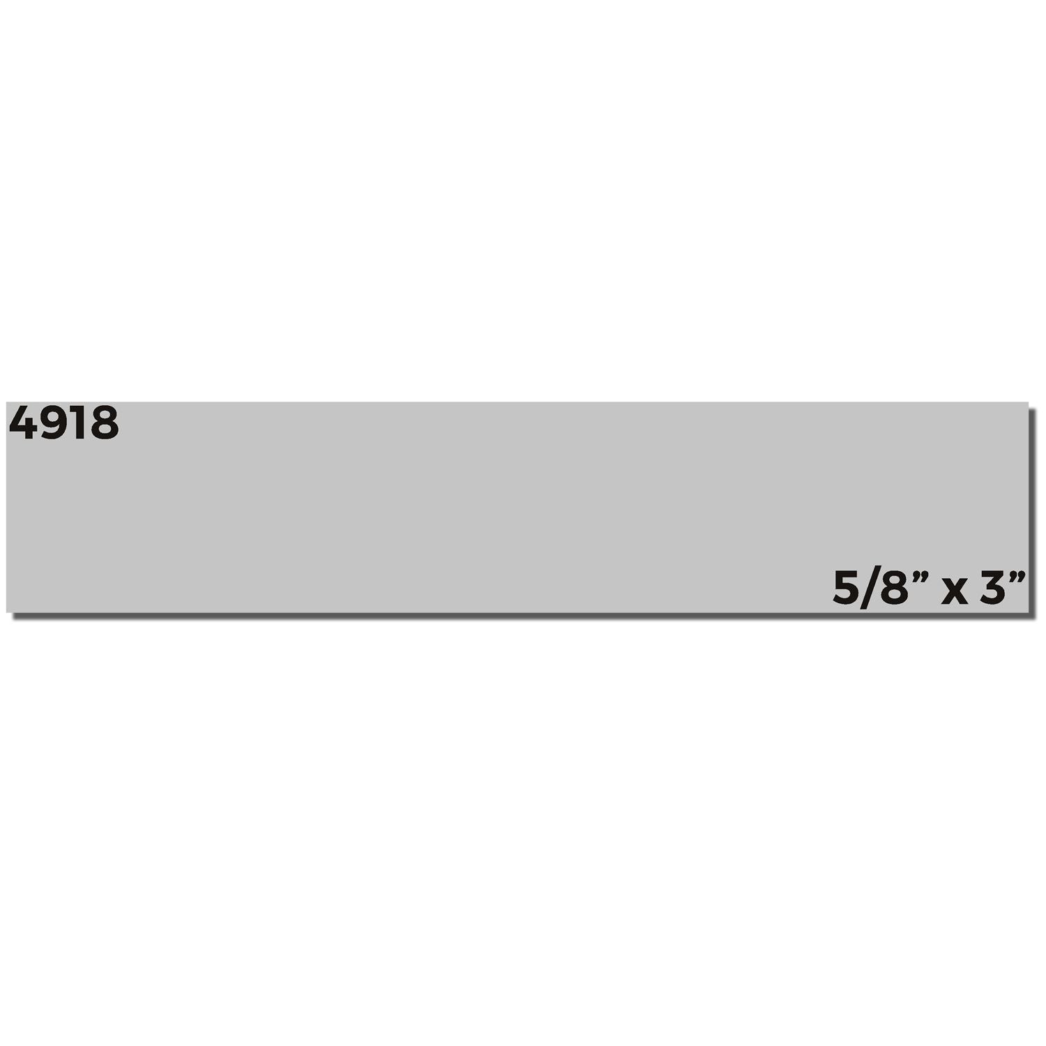 Gray rectangular material sample labeled 4918, 5/8" x 3" size, on white background.