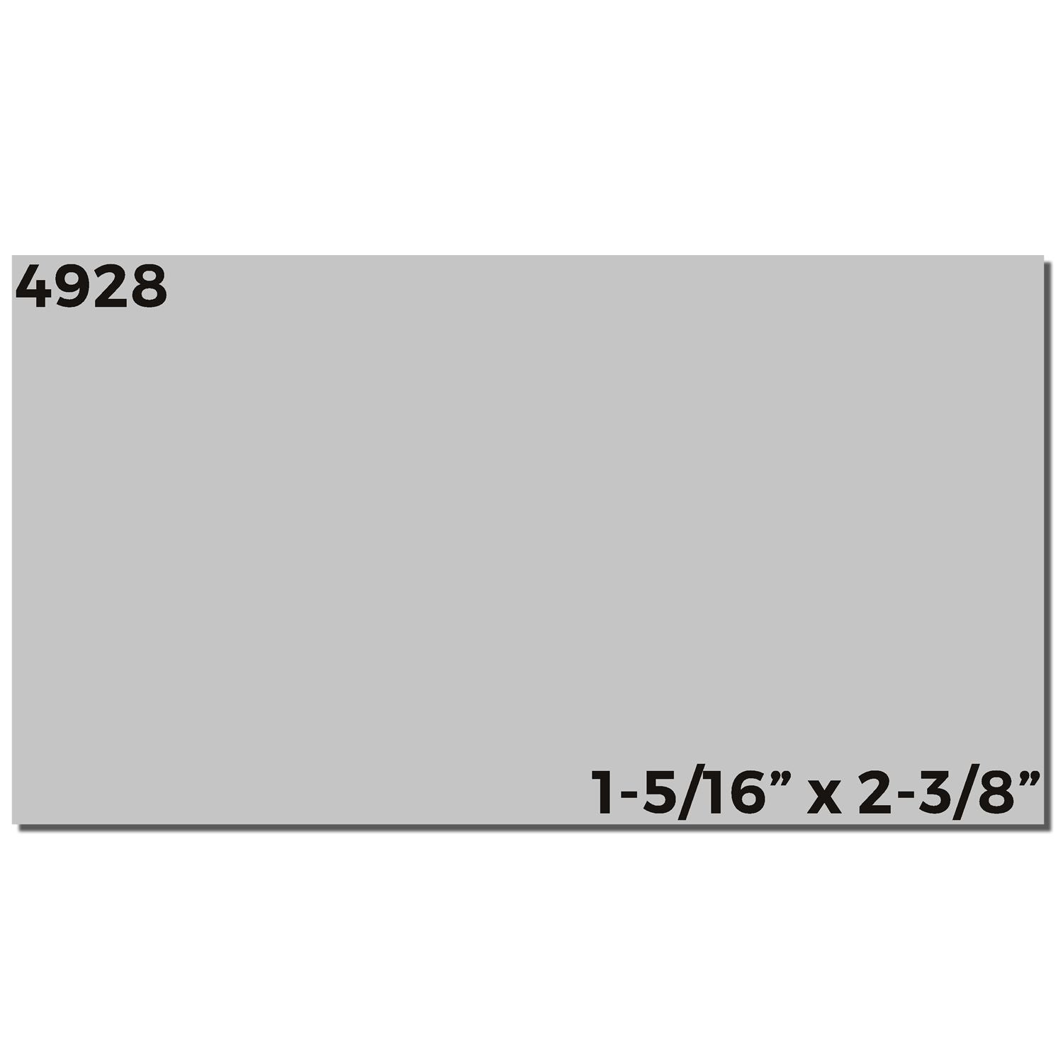 Gray rectangular label or product sample marked 4928, size 1-5/16" x 2-3/8" on white background