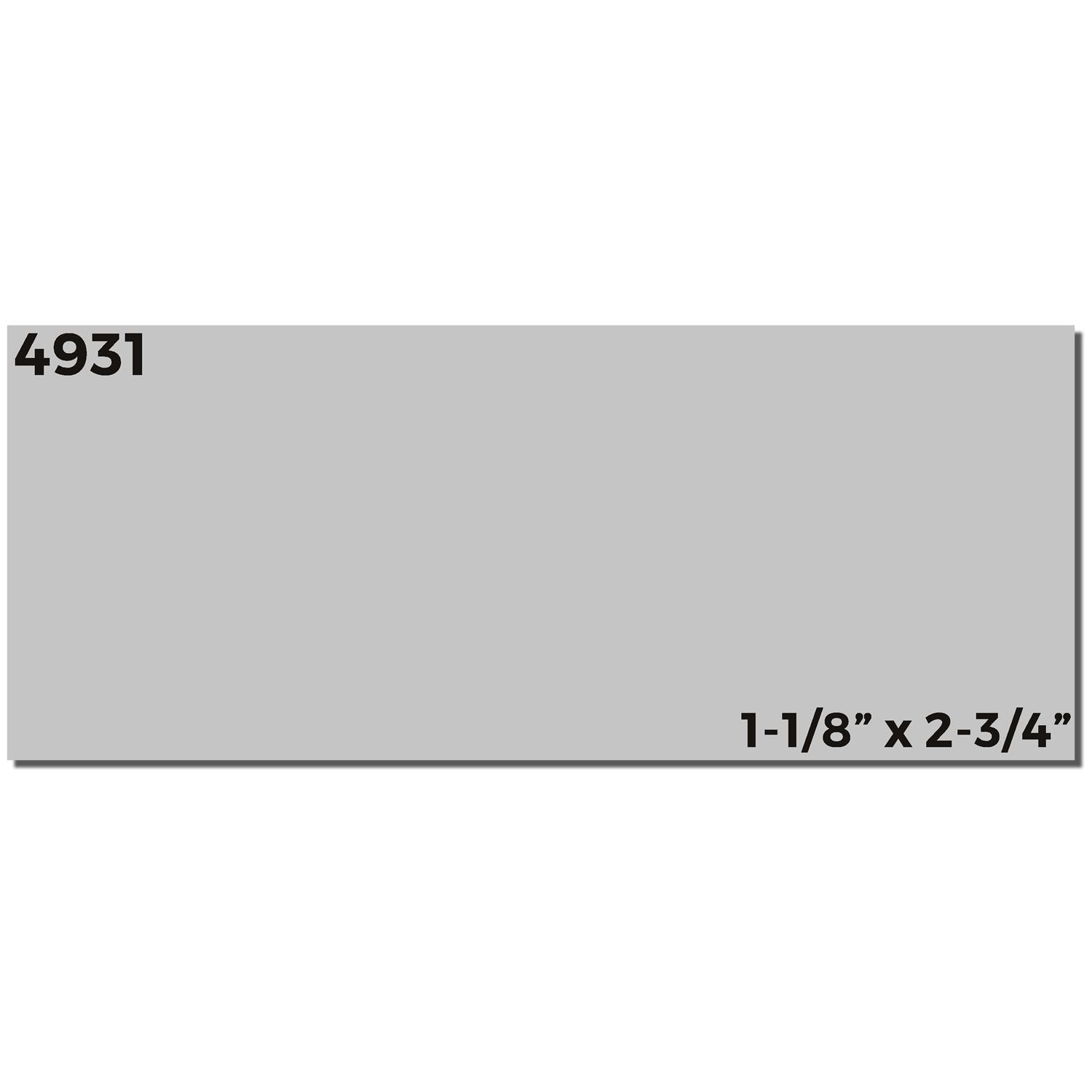 Gray 4931 product label with dimensions 1-1/8" x 2-3/4" on a white background