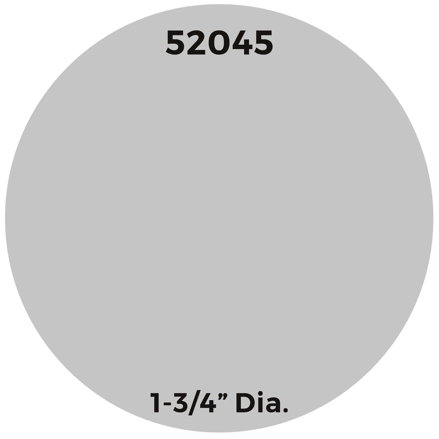 Gray 1-3/4-inch diameter circular label with part number 52045 printed at top and bottom.