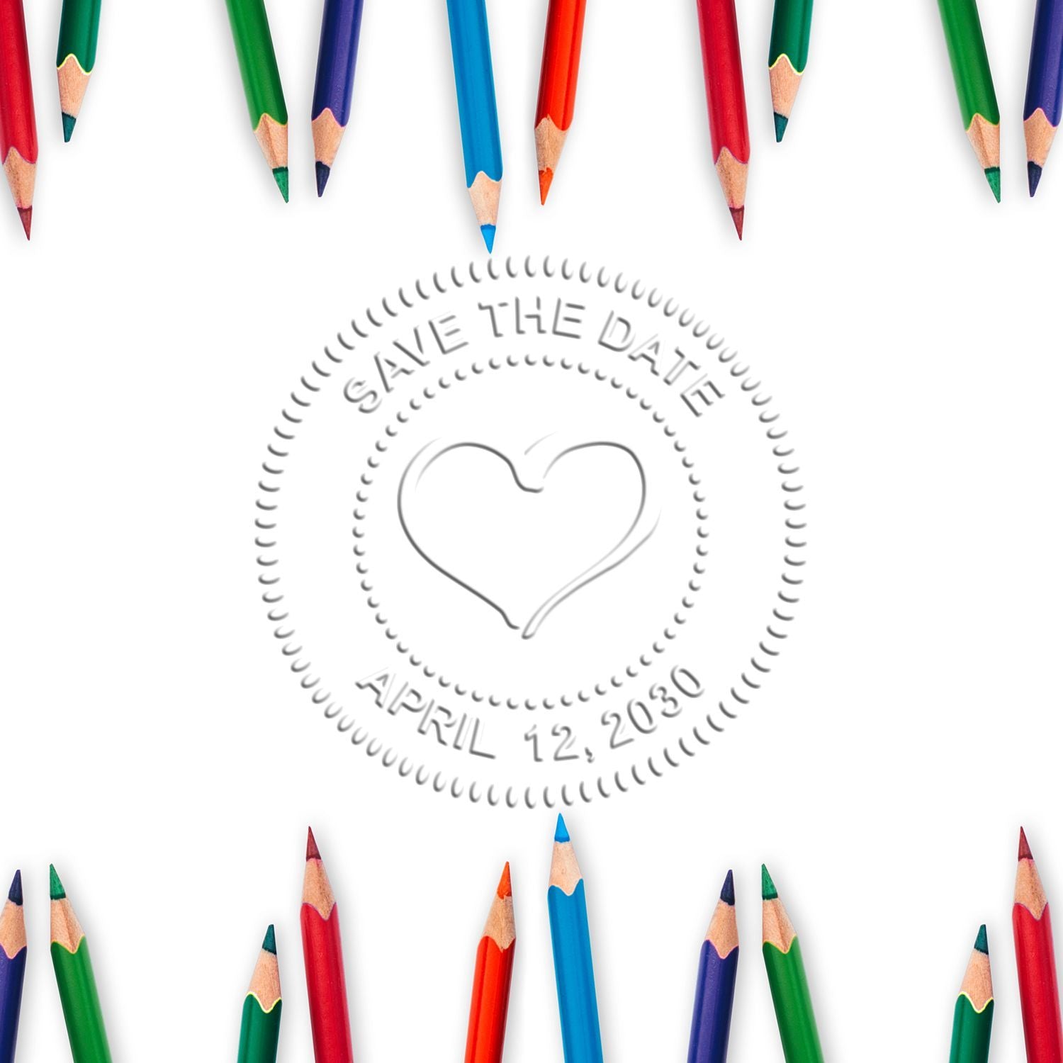 Colorful pencils border a Save the Date heart design with April 12, 2030 on a white background.