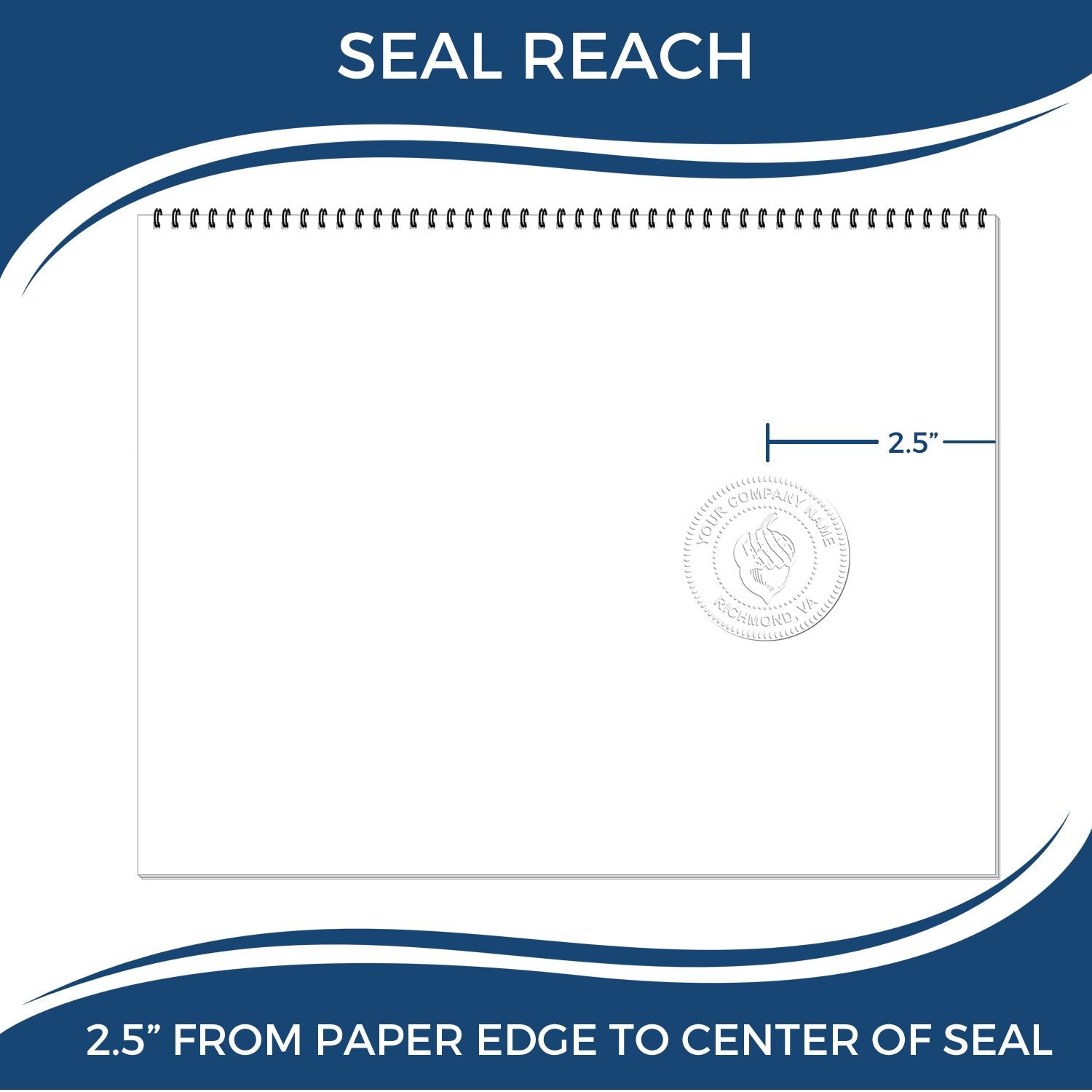 Seal reach diagram showing a notebook page with a custom embossed seal placed 2.5 inches from the paper edge to the center of the seal.