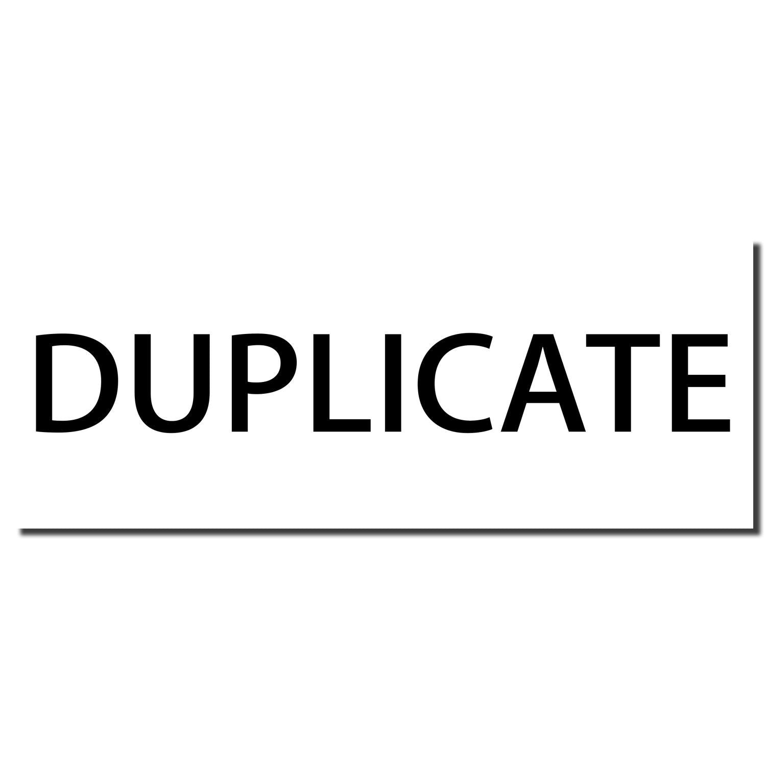 Bold black DUPLICATE text on a white background, representing a duplicate file or document.