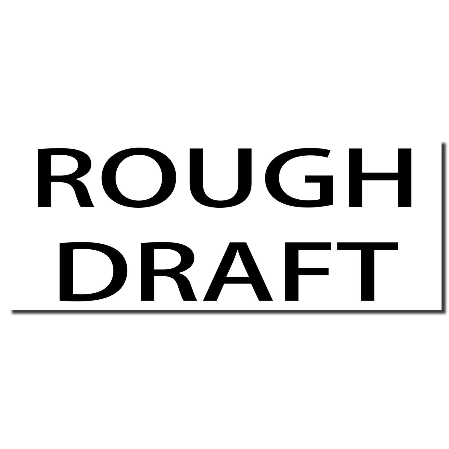 Bold black ROUGH DRAFT text on a white background, minimalist typography design.