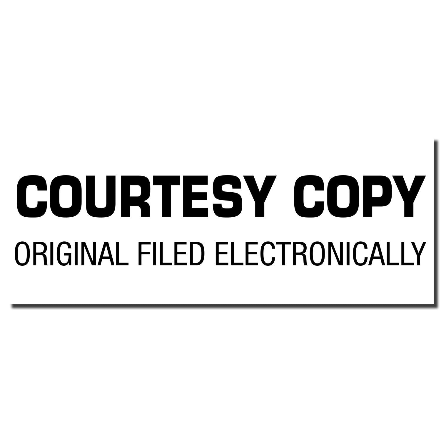 Courtesy copy label indicating the original was filed electronically, used on legal documents for court records and e-filing proof.