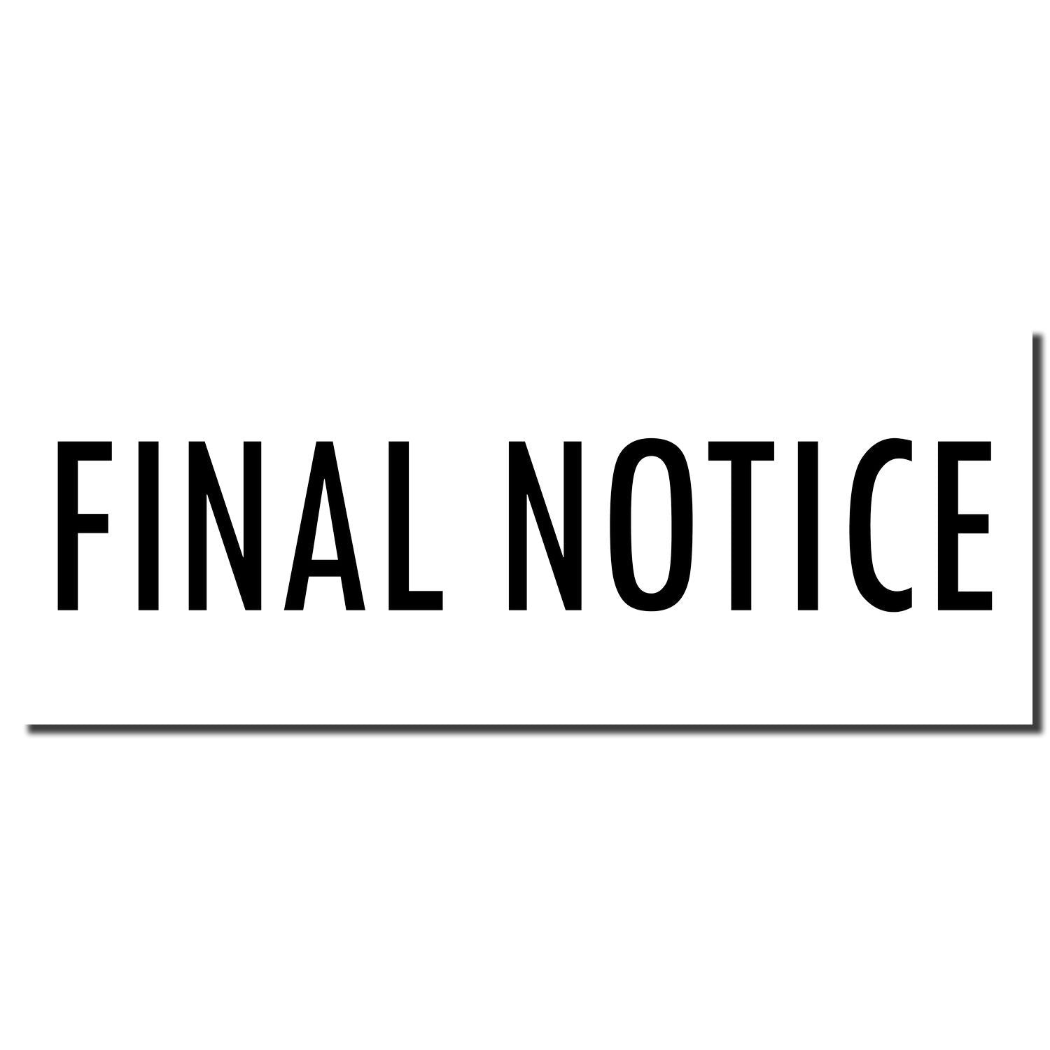 Final notice warning sign with bold FINAL NOTICE text for urgent overdue account action