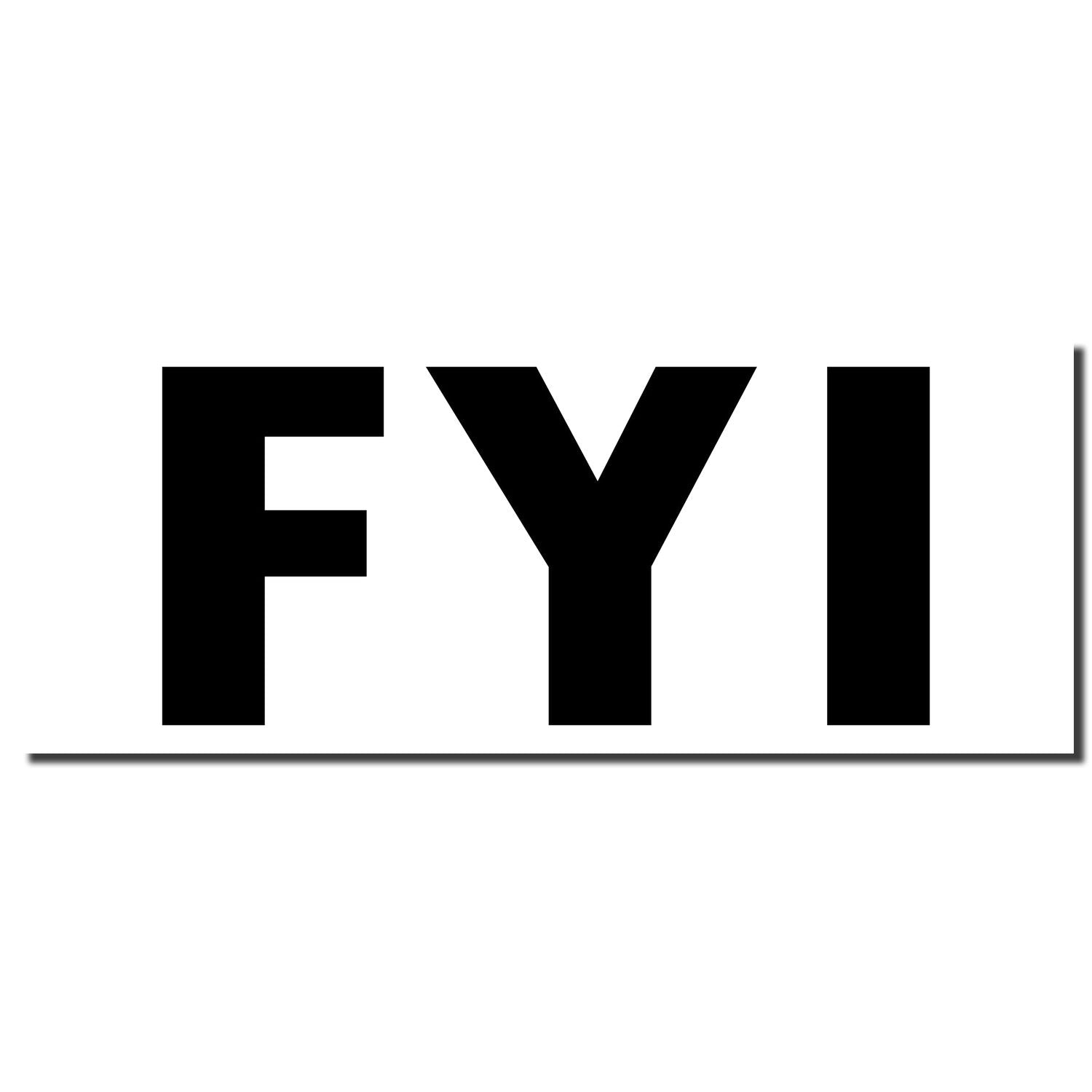 FYI acronym graphic with bold black letters on white background, used to indicate information for your awareness.