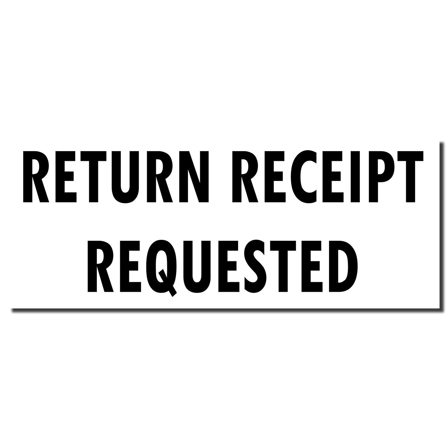Return receipt requested mail notice indicating delivery confirmation with recipient signature proof.