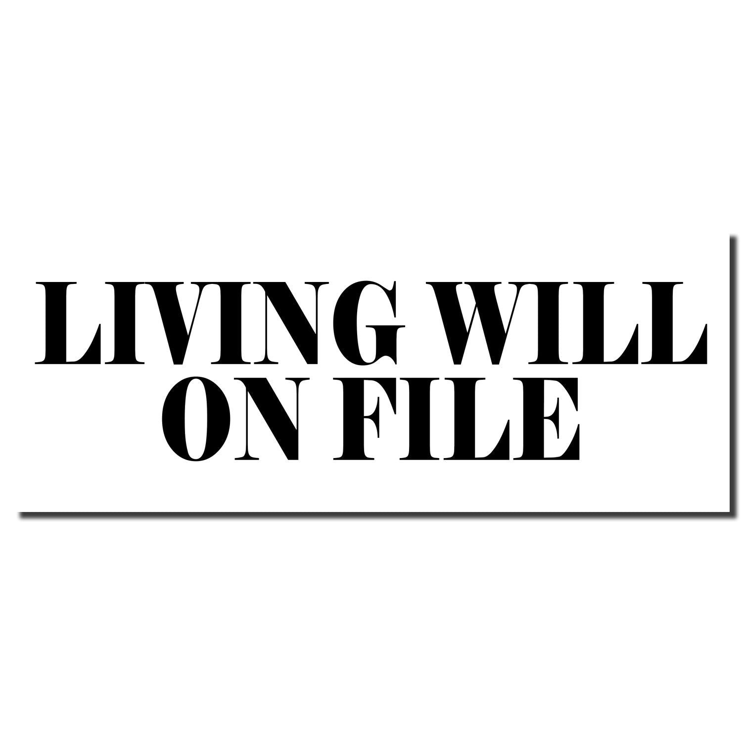 Living will on file sign for estate planning, advance directive notice showing documents are stored securely.